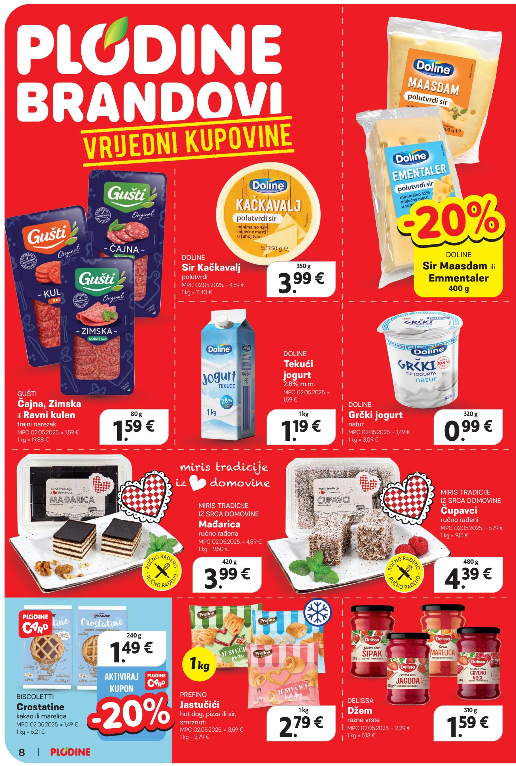 plodine - Prelistajte katalog Plodine, vrijedi od 09.07. do 15.07. - page: 8 plodine - Prelistajte katalog Plodine, vrijedi od 09.07. do 15.07. - page: 8
