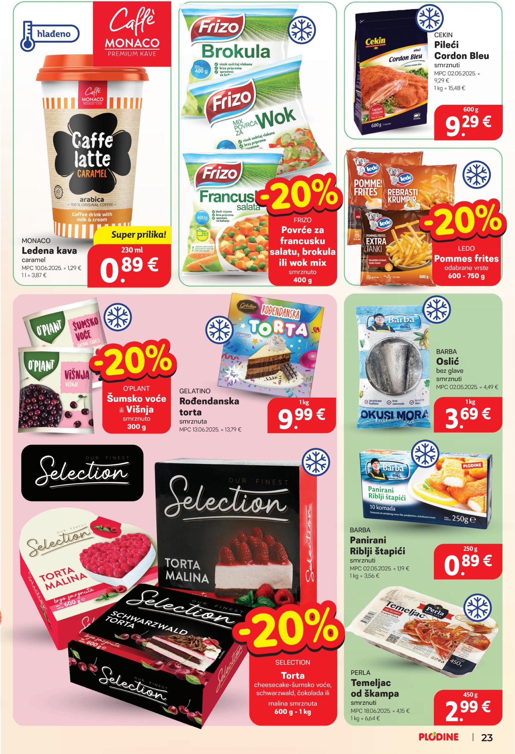 plodine - Prelistajte katalog Plodine, vrijedi od 09.07. do 15.07. - page: 23 plodine - Prelistajte katalog Plodine, vrijedi od 09.07. do 15.07. - page: 23
