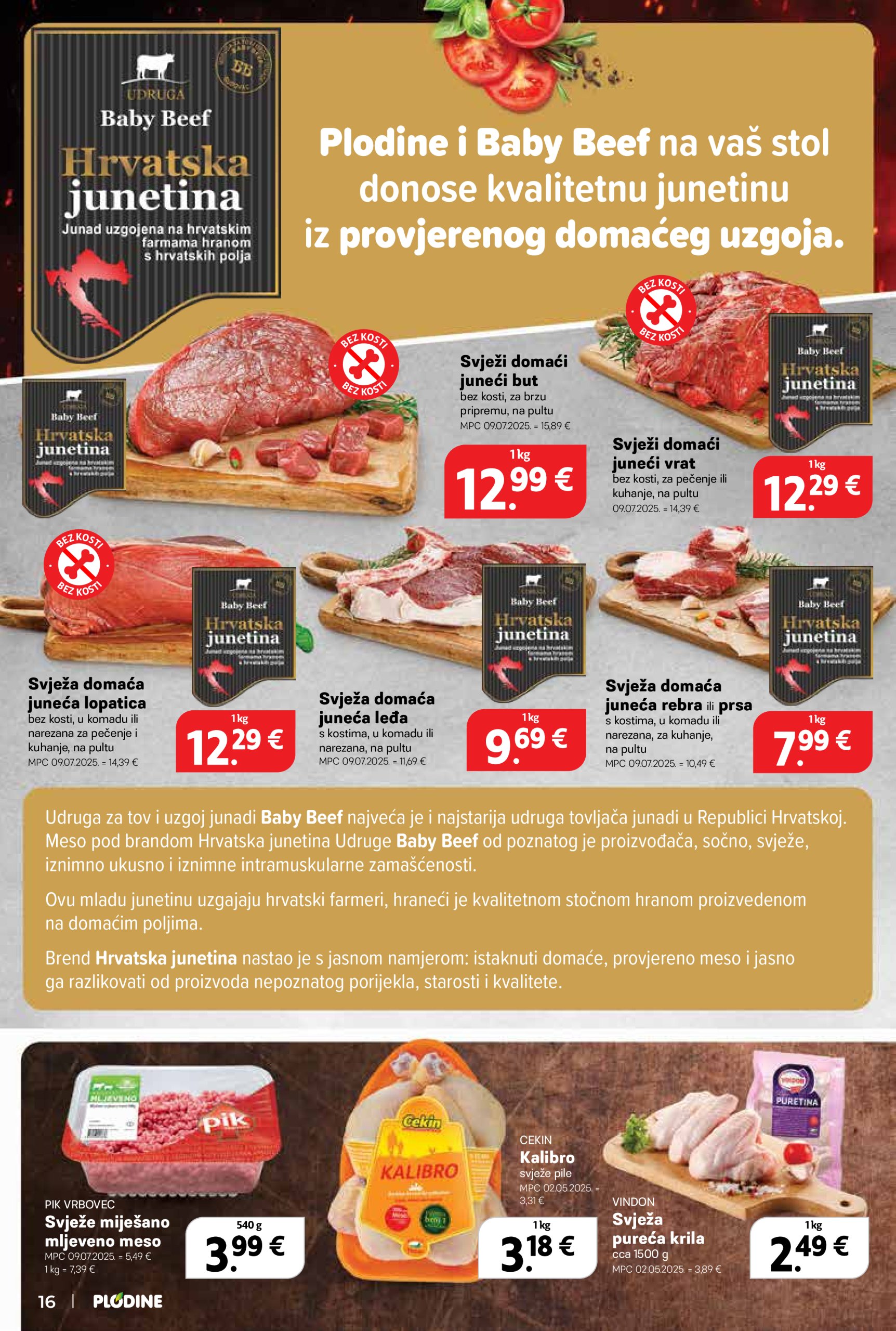 plodine - Prelistajte katalog Plodine, vrijedi od 23.07. do 29.07. - page: 16 plodine - Prelistajte katalog Plodine, vrijedi od 23.07. do 29.07. - page: 16