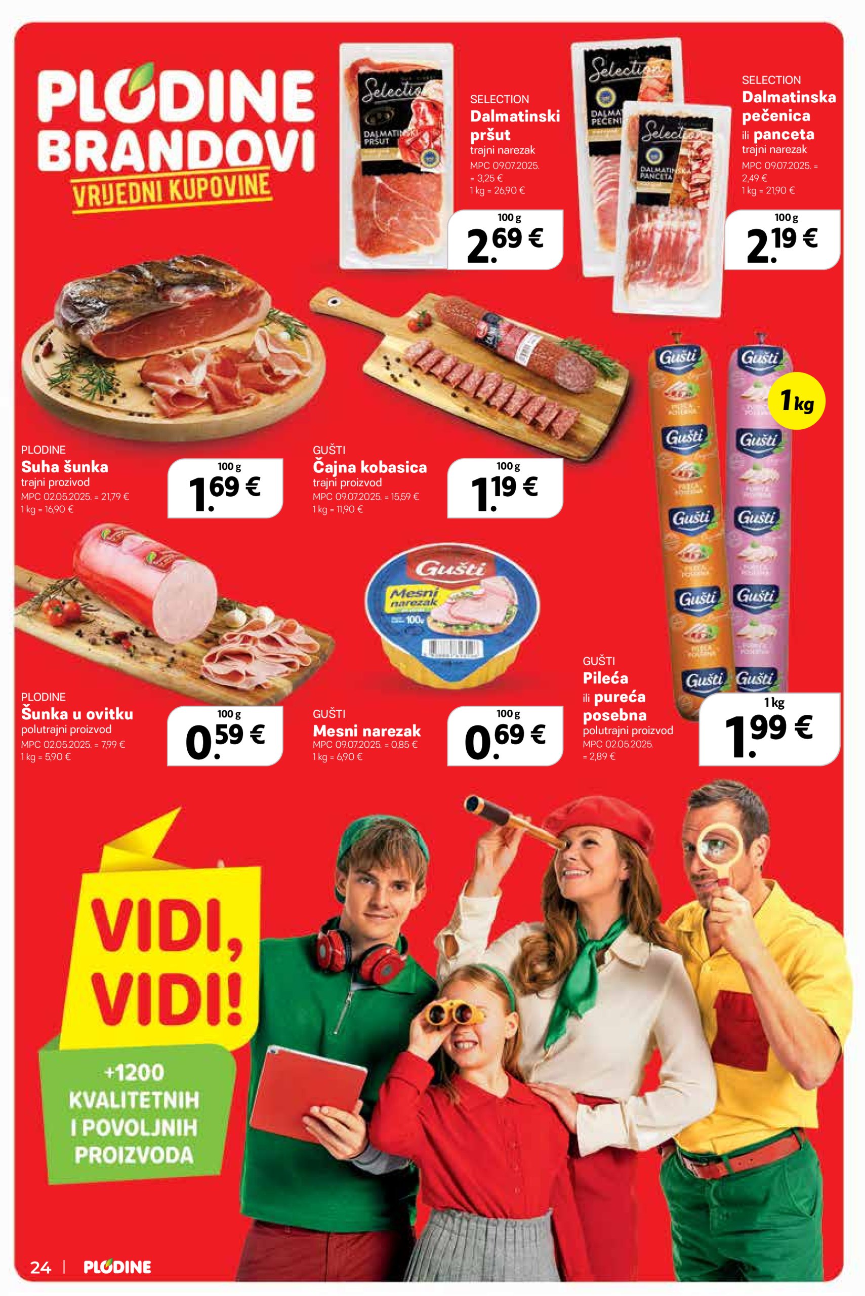 plodine - Prelistajte katalog Plodine, vrijedi od 23.07. do 29.07. - page: 24 plodine - Prelistajte katalog Plodine, vrijedi od 23.07. do 29.07. - page: 24