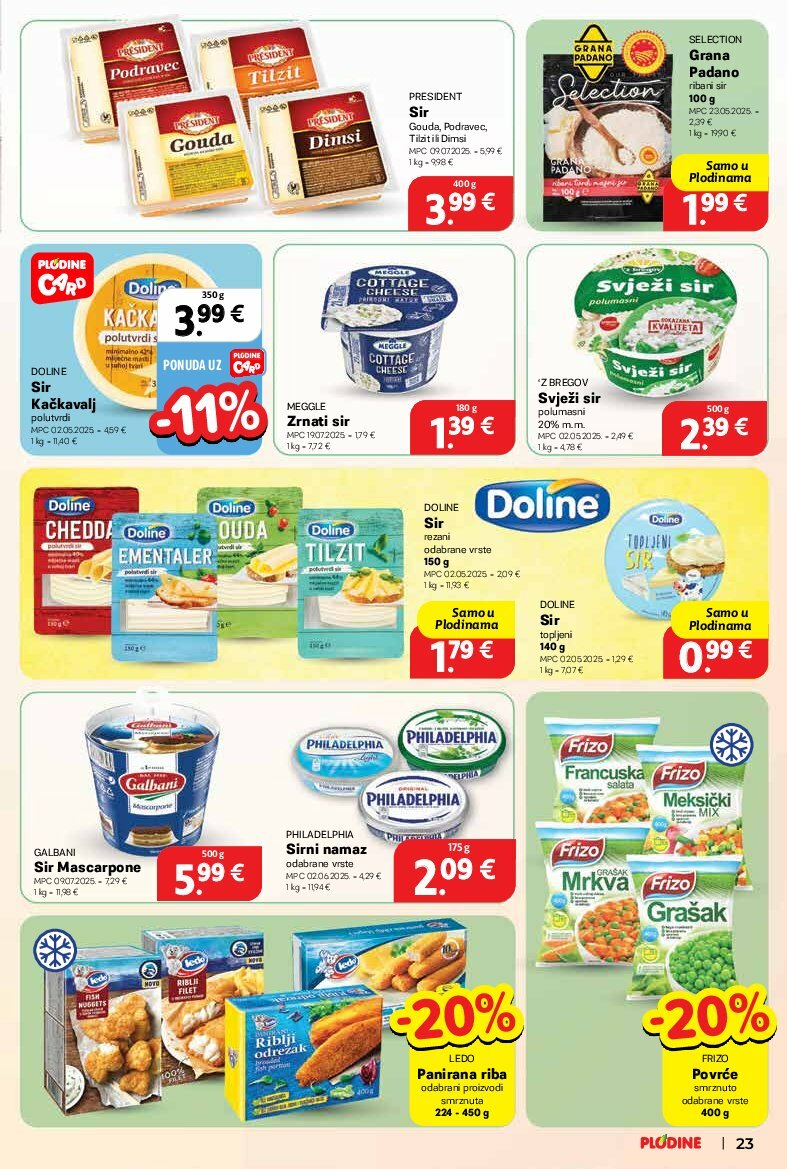 plodine - Prelistajte katalog Plodine, vrijedi od 30.07. do 04.08. - page: 23