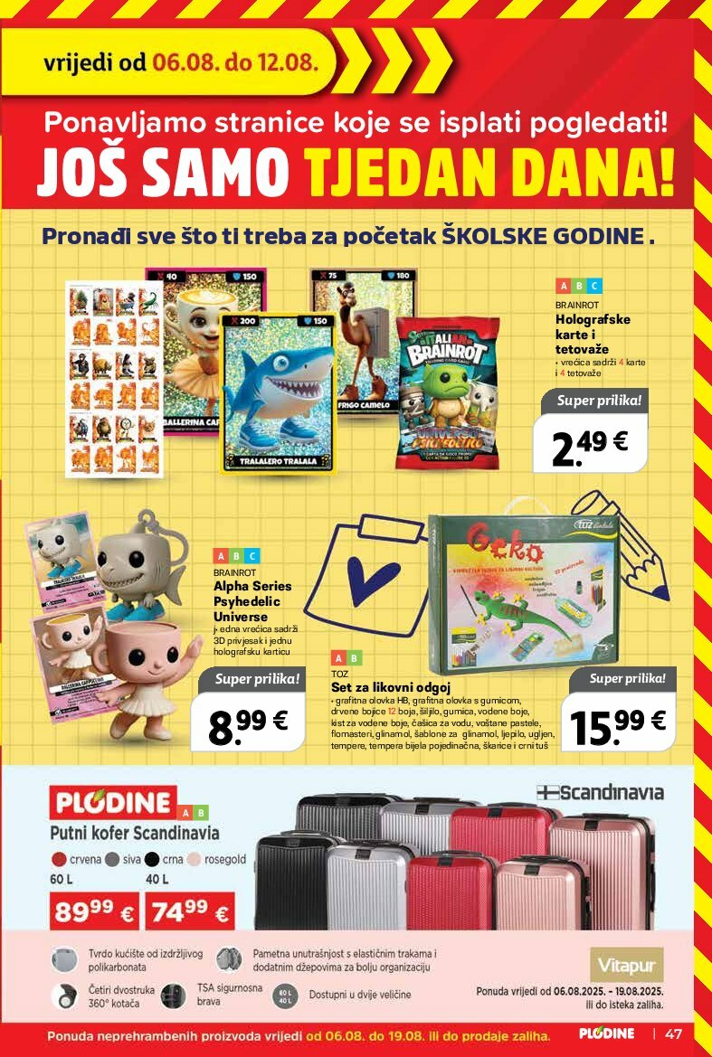 plodine - Prelistajte katalog Plodine, vrijedi od 13.08. do 19.08. - page: 47