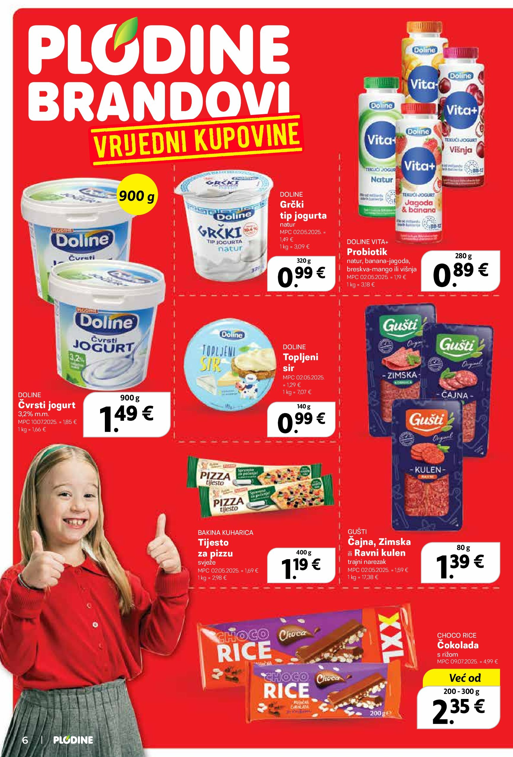 plodine - Prelistajte katalog Plodine, vrijedi od 27.08. do 02.09. - page: 6 plodine - Prelistajte katalog Plodine, vrijedi od 27.08. do 02.09. - page: 6