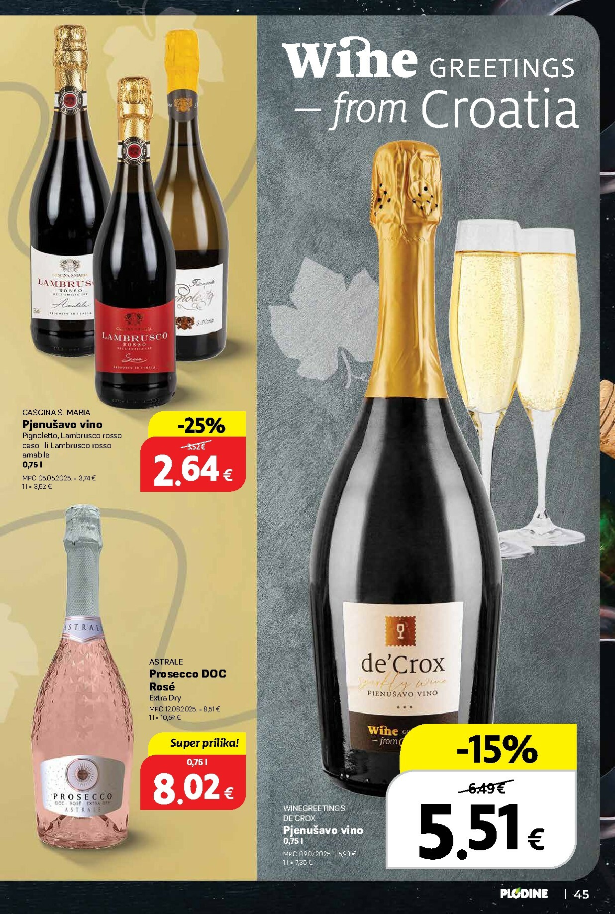 plodine - Prelistajte katalog Plodine - Vinski putopisi iz Hrvatske i svijeta, vrijedi od 01.10. do 14.10. - page: 45