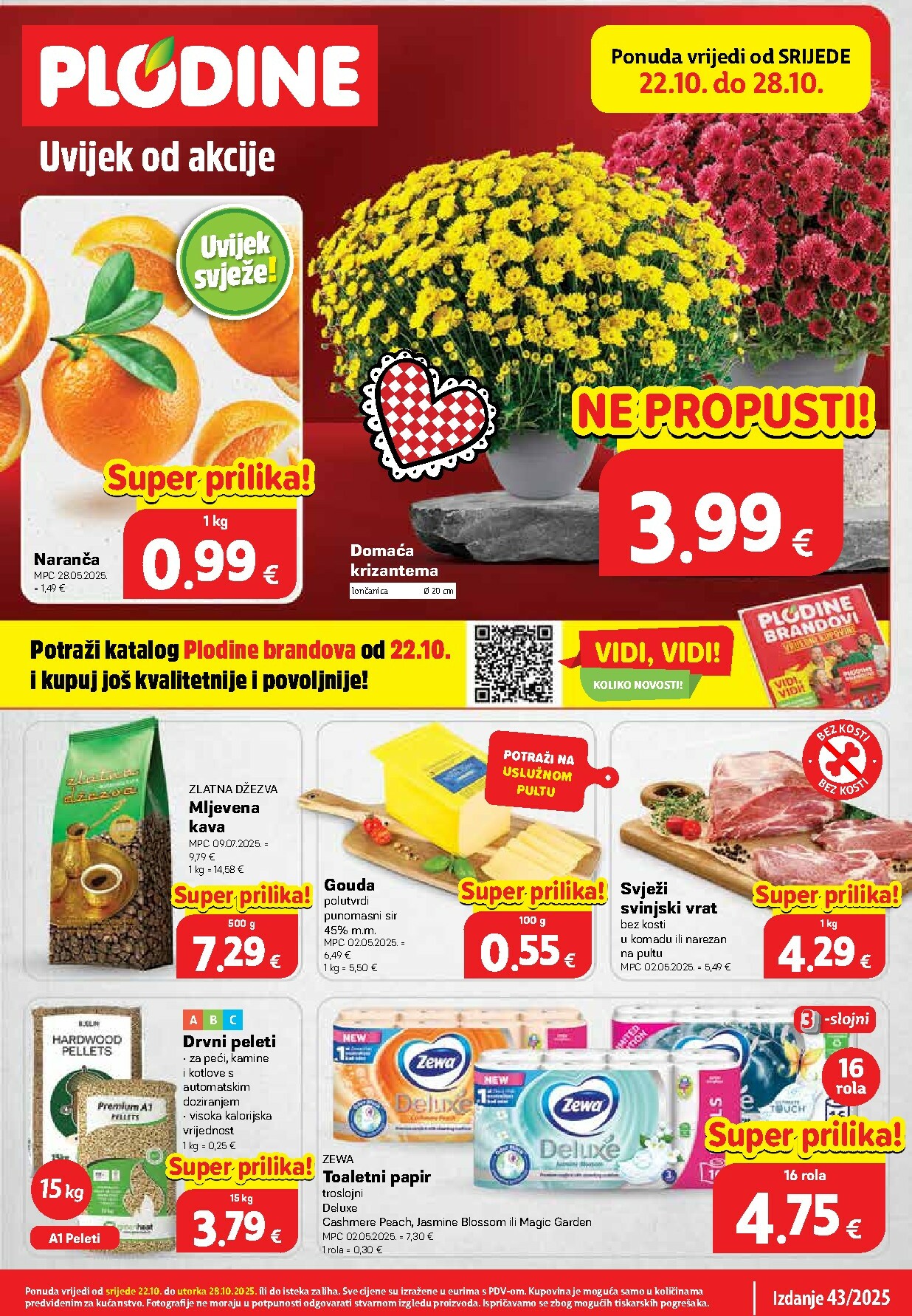 plodine - Prelistajte katalog Plodine, vrijedi od 22.10. do 28.10.
