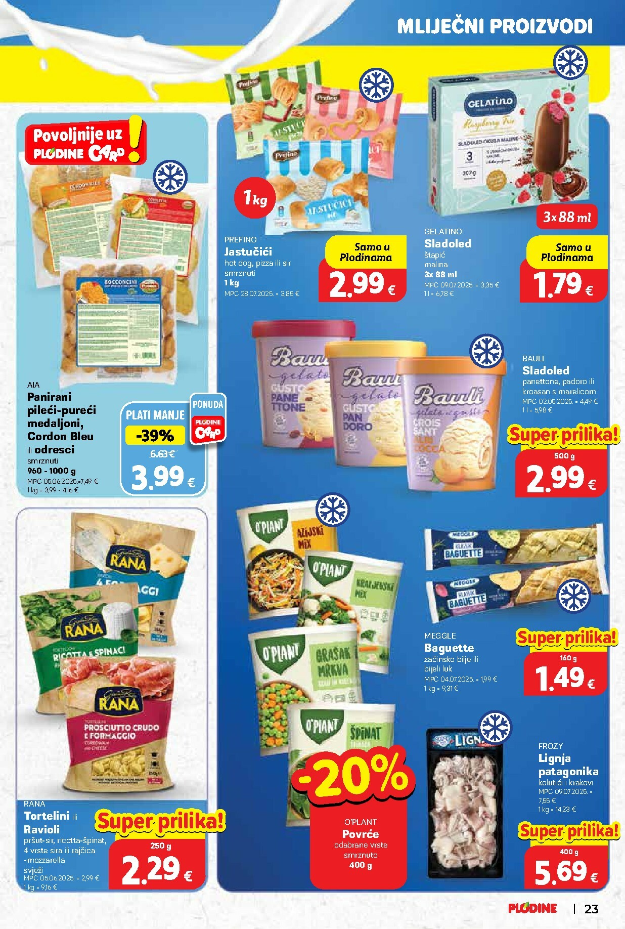 plodine - Prelistajte katalog Plodine, vrijedi od 22.10. do 28.10. - page: 23 plodine - Prelistajte katalog Plodine, vrijedi od 22.10. do 28.10. - page: 23