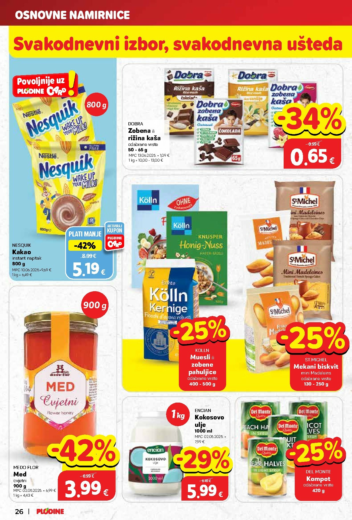 plodine - Prelistajte katalog Plodine, vrijedi od 22.10. do 28.10. - page: 26 plodine - Prelistajte katalog Plodine, vrijedi od 22.10. do 28.10. - page: 26