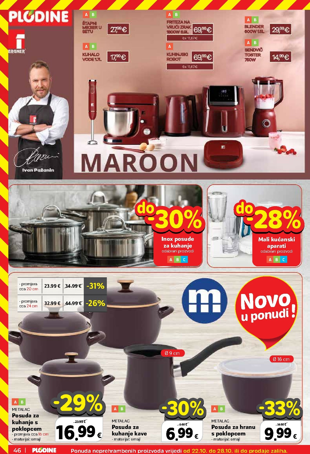 plodine - Prelistajte katalog Plodine, vrijedi od 22.10. do 28.10. - page: 46 plodine - Prelistajte katalog Plodine, vrijedi od 22.10. do 28.10. - page: 46