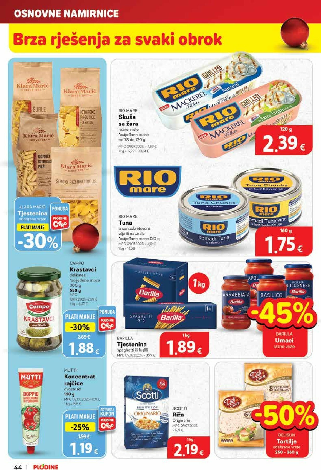 plodine - Prelistajte katalog Plodine - Otvorenje Rugvica, vrijedi od 11.12. do 16.12. - page: 44