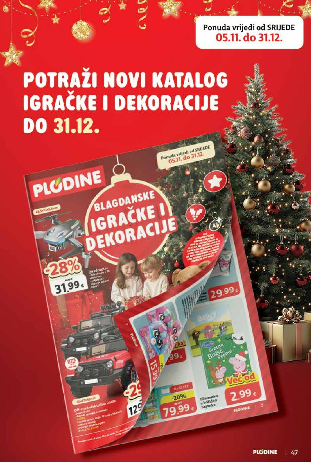 plodine - Prelistajte katalog Plodine - Otvorenje Rugvica, vrijedi od 11.12. do 16.12. - page: 47
