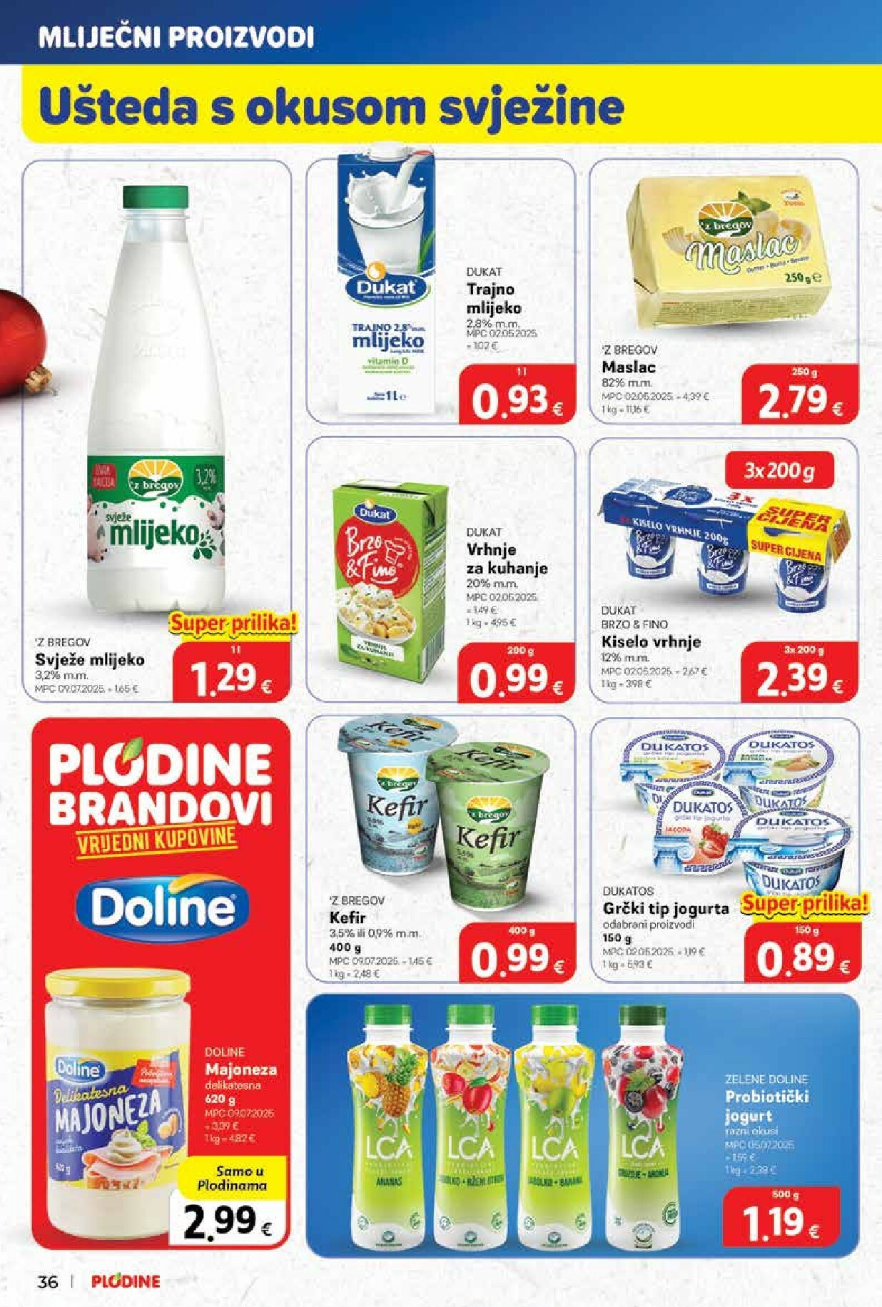 plodine - Prelistajte katalog Plodine - Otvorenje Rugvica, vrijedi od 11.12. do 16.12. - page: 36