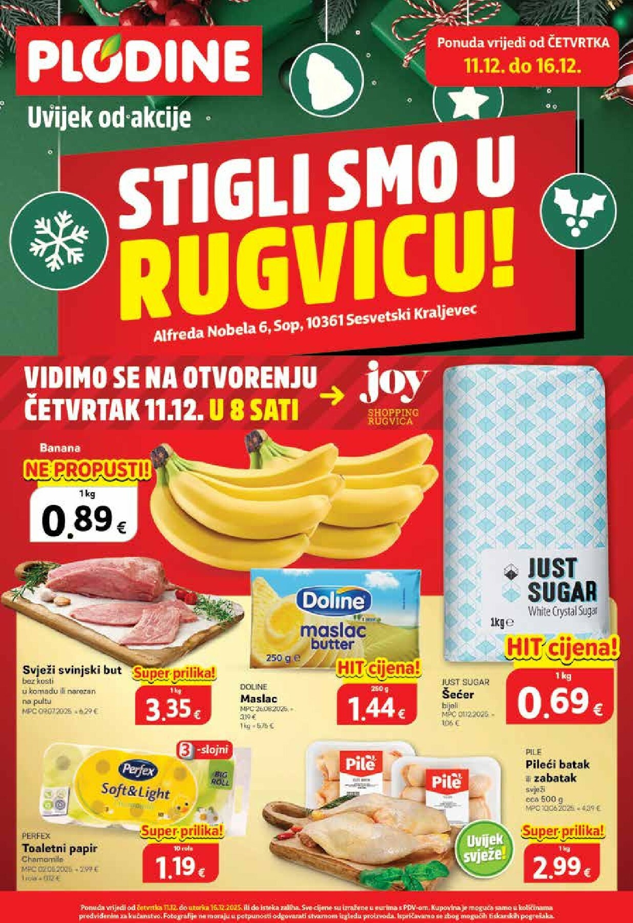 plodine - Prelistajte katalog Plodine - Otvorenje Rugvica, vrijedi od 11.12. do 16.12.