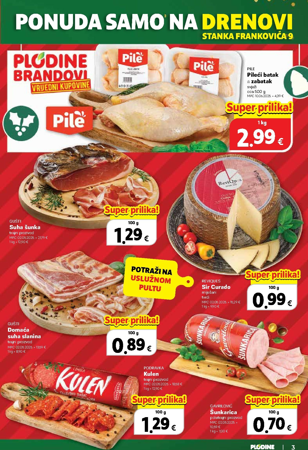 plodine - Prelistajte katalog Plodine - Otvorenje Drenova, vrijedi od 18.12. do 24.12. - page: 3