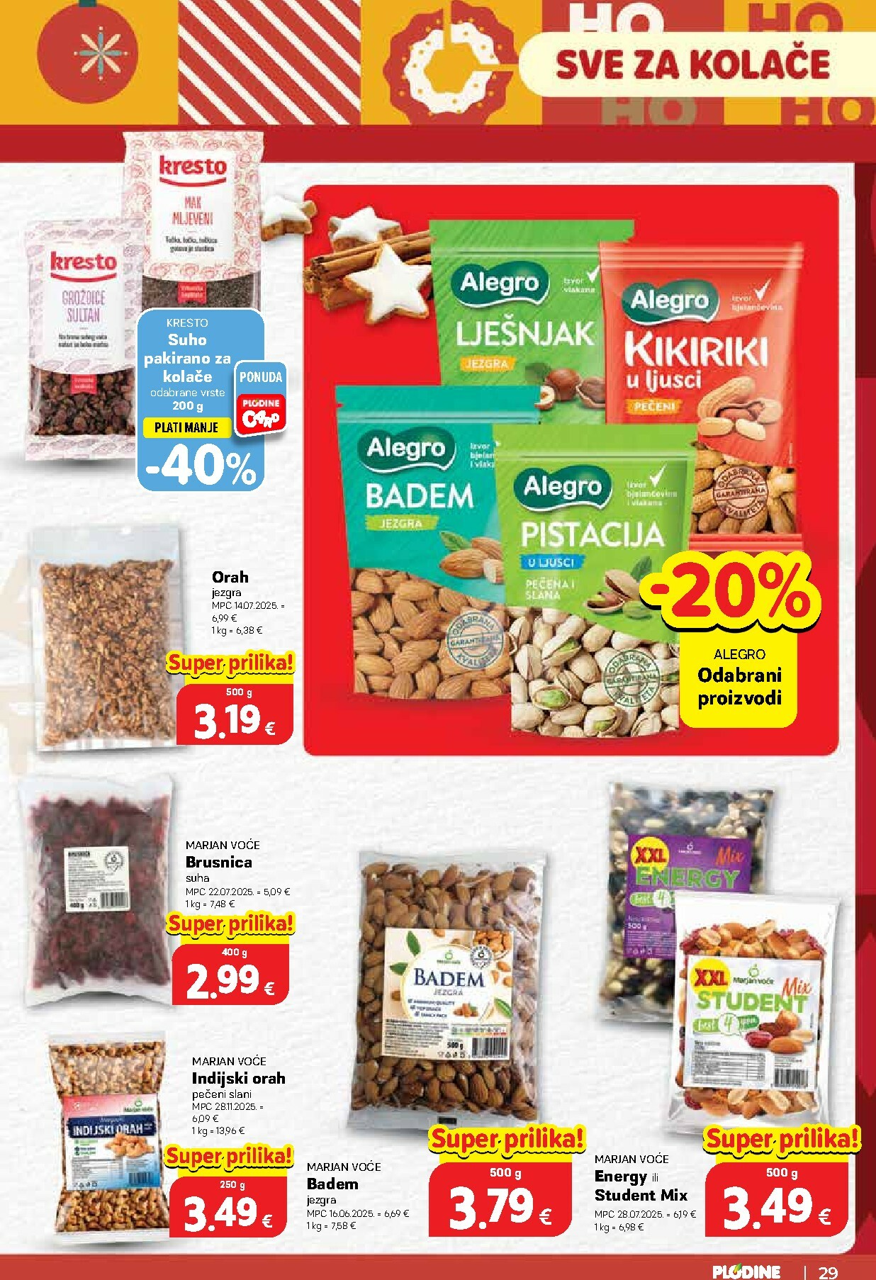 plodine - Prelistajte katalog Plodine - Otvorenje Drenova, vrijedi od 18.12. do 24.12. - page: 29