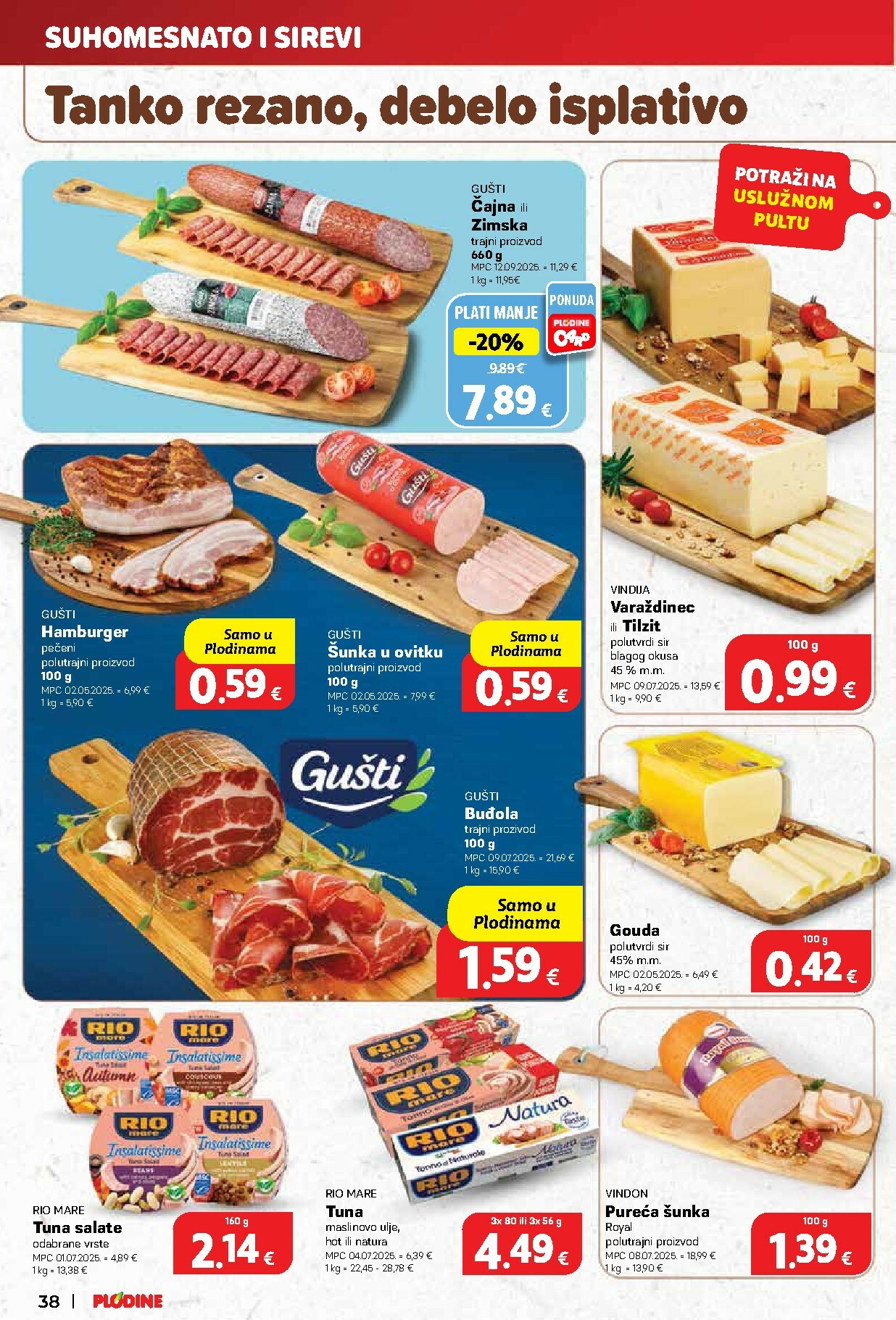 plodine - Prelistajte katalog Plodine - Otvorenje Drenova, vrijedi od 18.12. do 24.12. - page: 38