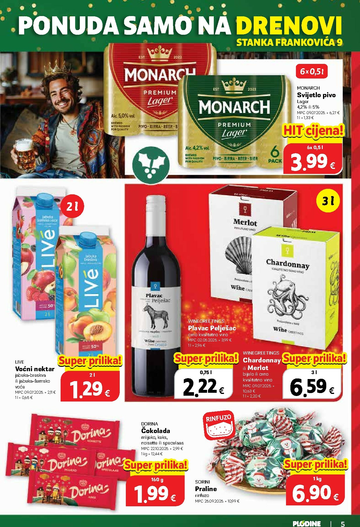 plodine - Prelistajte katalog Plodine - Otvorenje Drenova, vrijedi od 18.12. do 24.12. - page: 5