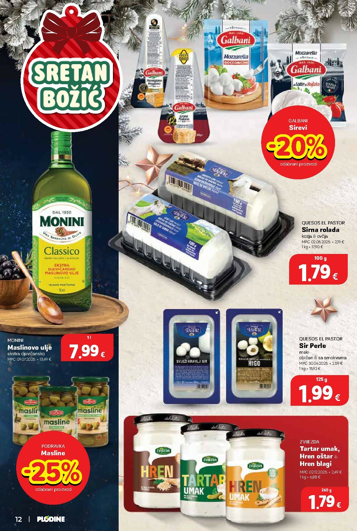 plodine - Prelistajte katalog Plodine - Otvorenje Drenova, vrijedi od 18.12. do 24.12. - page: 12