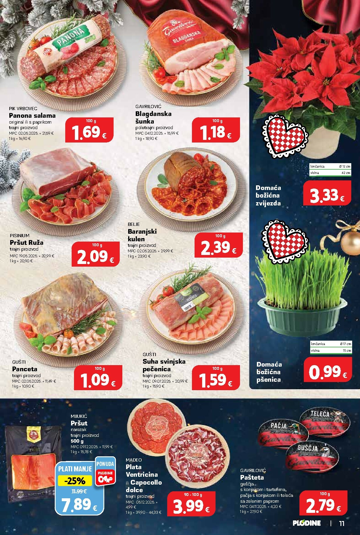 plodine - Prelistajte katalog Plodine - Otvorenje Drenova, vrijedi od 18.12. do 24.12. - page: 11