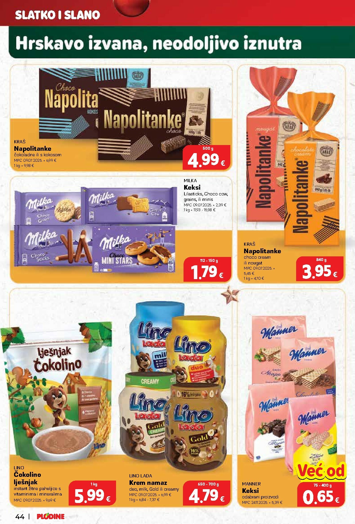 plodine - Prelistajte katalog Plodine - Otvorenje Drenova, vrijedi od 18.12. do 24.12. - page: 44