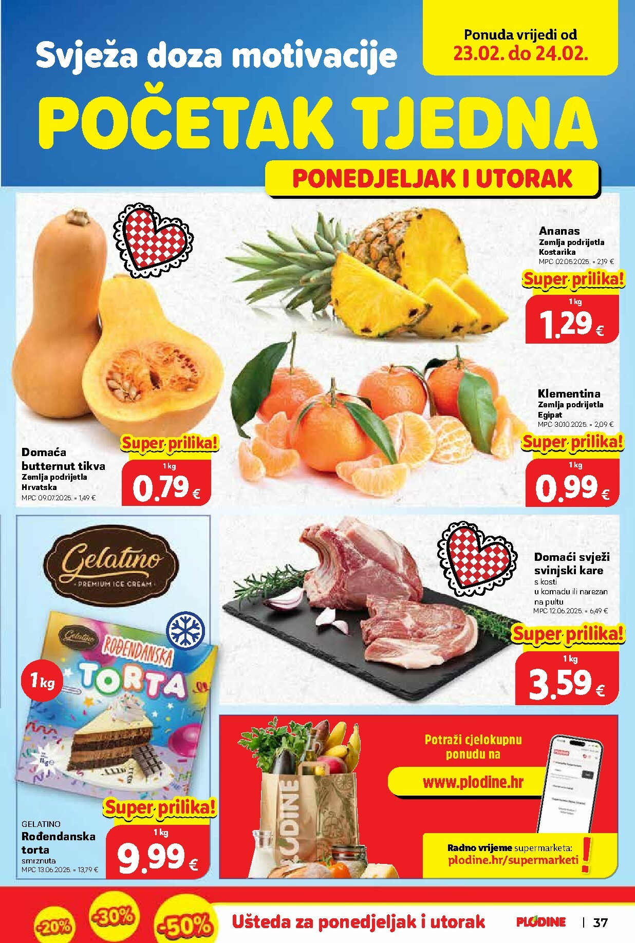 plodine - Prelistajte katalog Plodine, vrijedi od 18.02.2026 do 24.02.2026 - page: 37