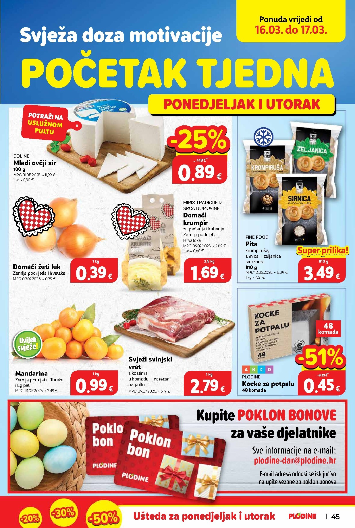 plodine - Prelistajte katalog Plodine, vrijedi od 11.03.2026 do 17.03.2026 - page: 45