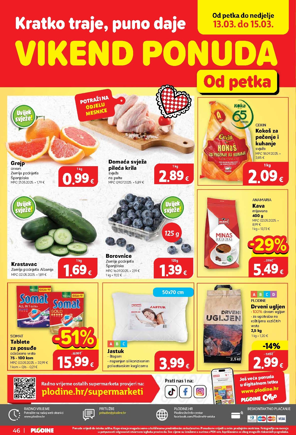 plodine - Prelistajte katalog Plodine, vrijedi od 11.03.2026 do 17.03.2026 - page: 46