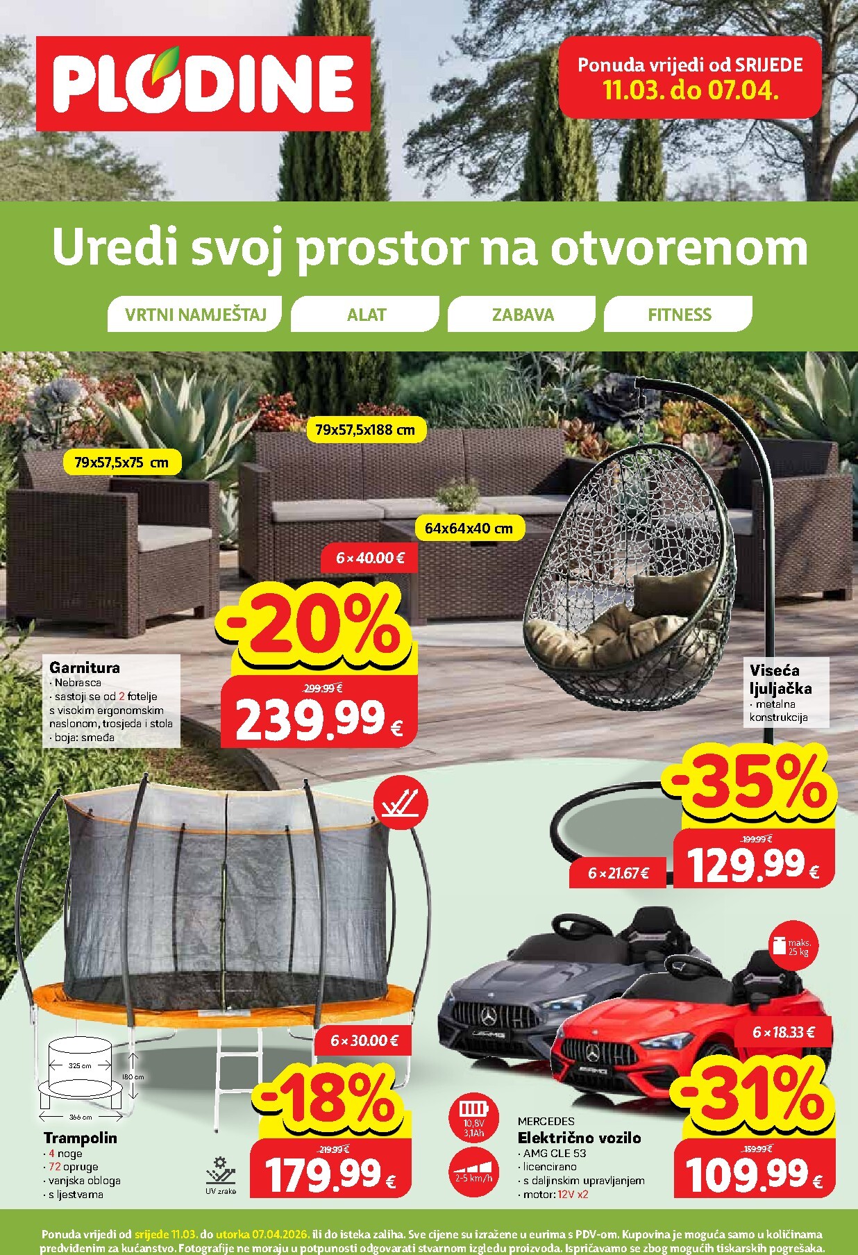 plodine - Prelistajte katalog Plodine - Uredi svoj prostor na otvorenom, vrijedi od 11.03.2026 do 07.04.2026