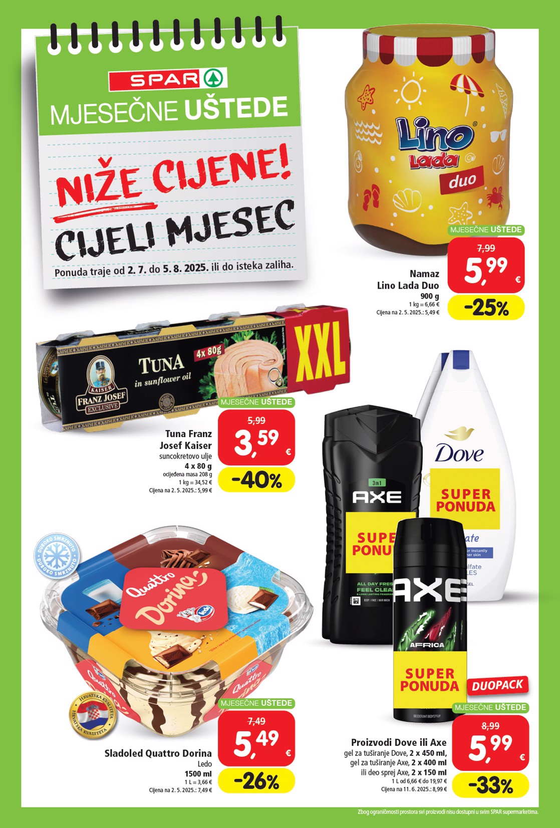spar - Prelistajte katalog SPAR - Mjesečne uštede, vrijedi od 02.07. do 05.08.