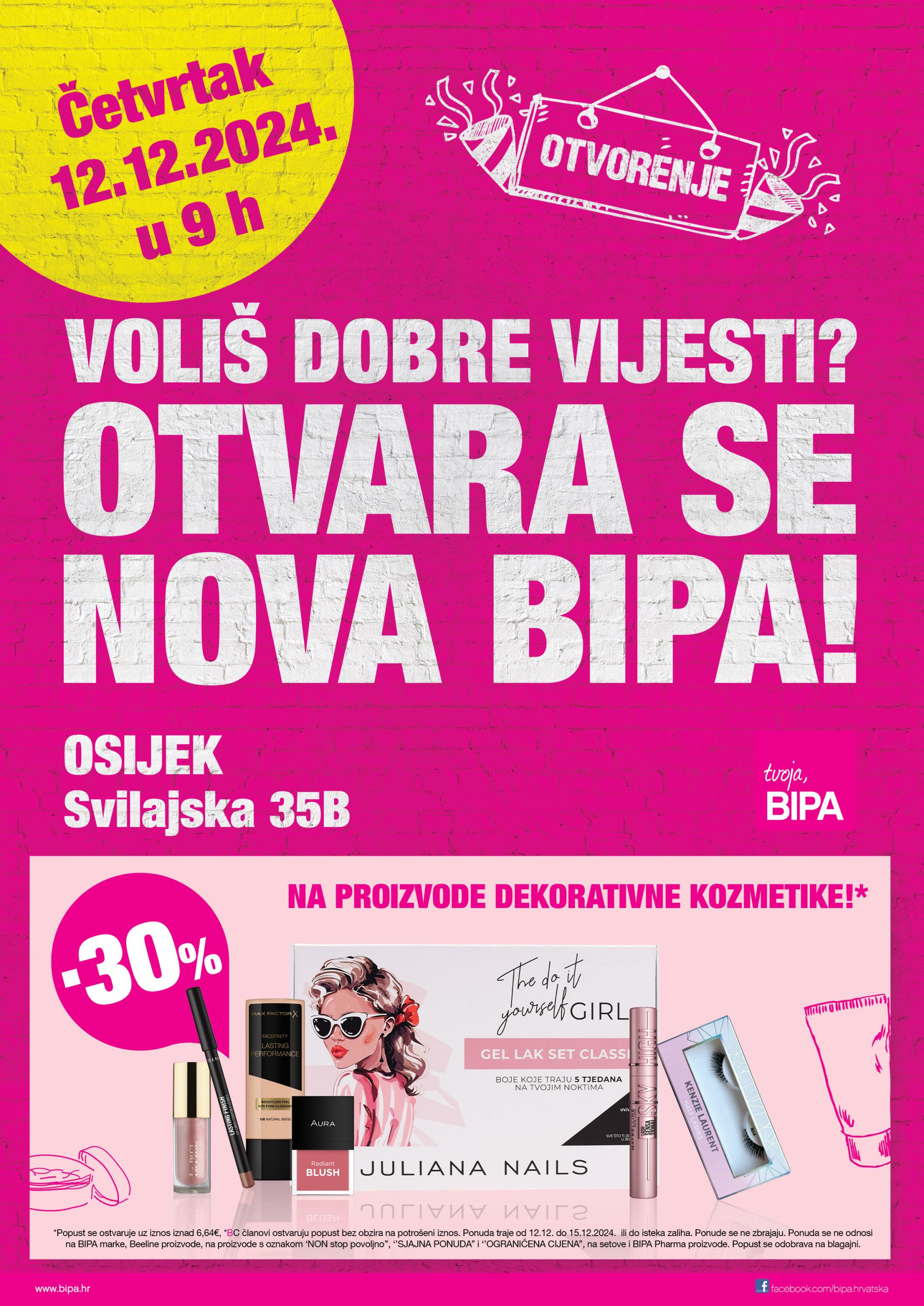 bipa - BIPA - Letak otvorenja Osijek katalog vrijedi od 12.12. do 31.12.