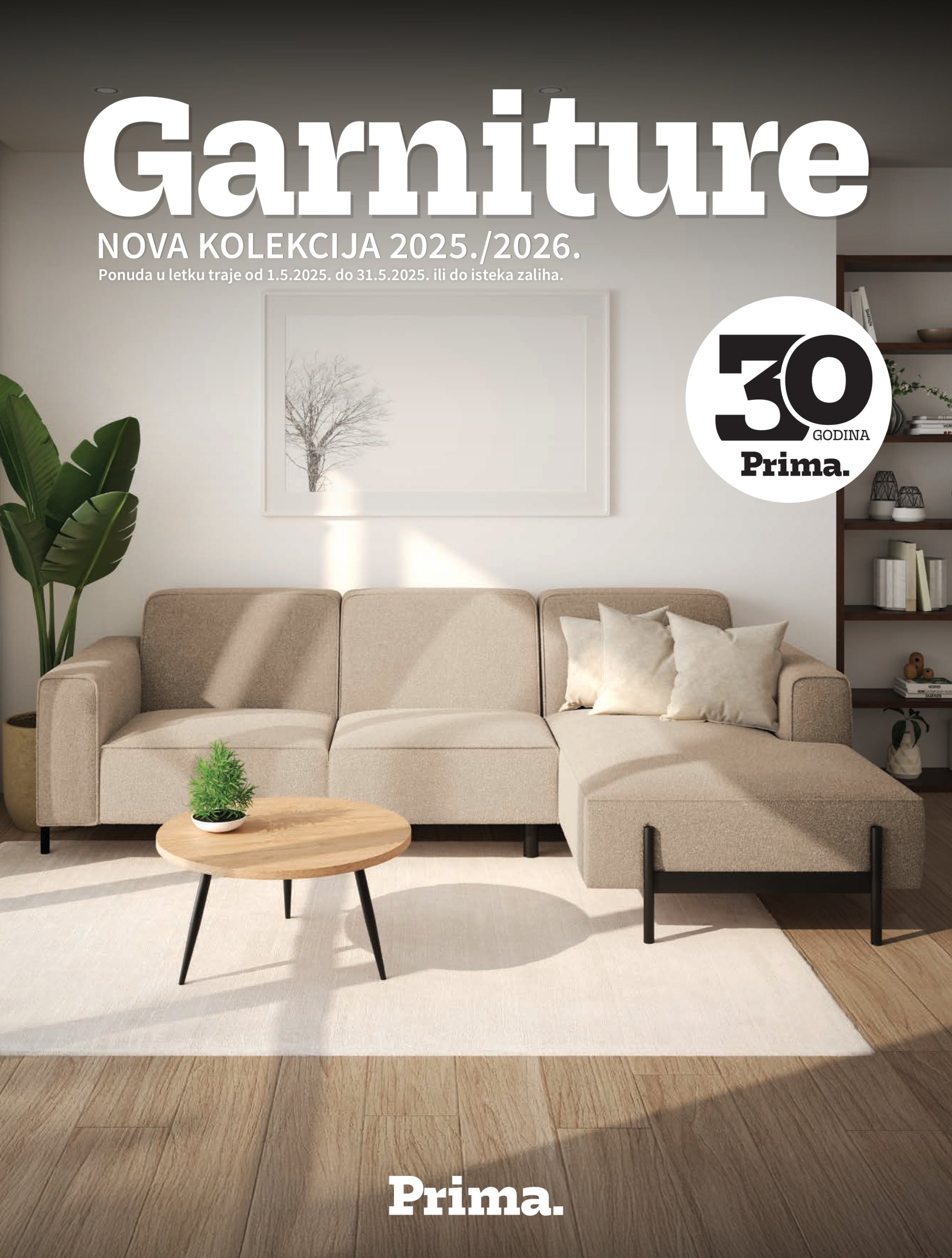prima - Prelistajte ovaj Prima - Garniture katalog, vrijedi od 01.05. do 31.05.