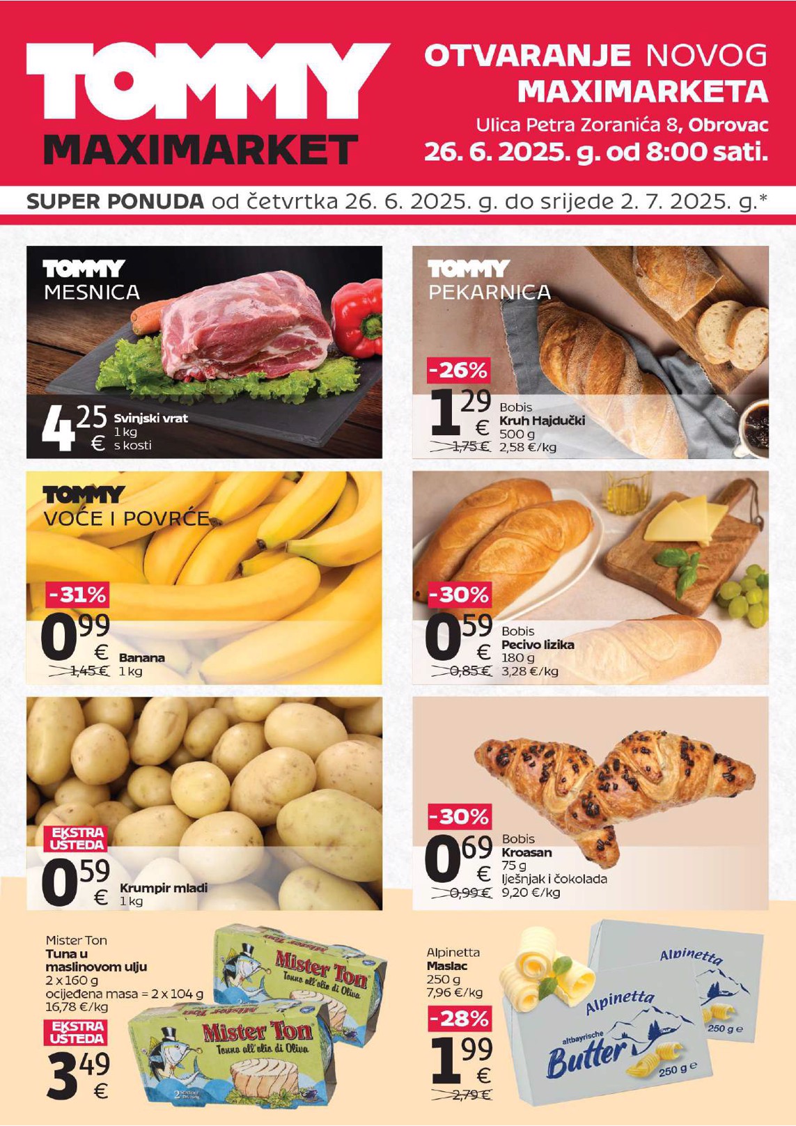 tommy - Prelistajte katalog Tommy - Super ponuda povodom otvaranja u Obrovcu, vrijedi od 26.06. do 02.07.