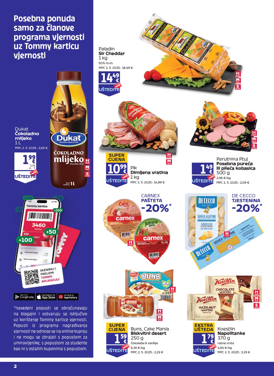 tommy - Prelistajte katalog Tommy - Pogodnosti za Tommy vjerne članove, vrijedi od 09.10. do 15.10.