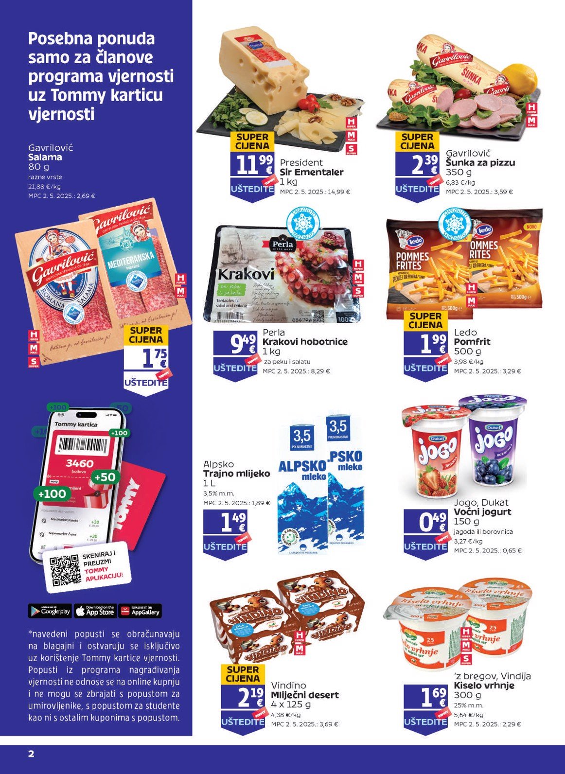 tommy - Prelistajte katalog Tommy - Pogodnosti za Tommy vjerne članove, vrijedi od 16.10. do 22.10.