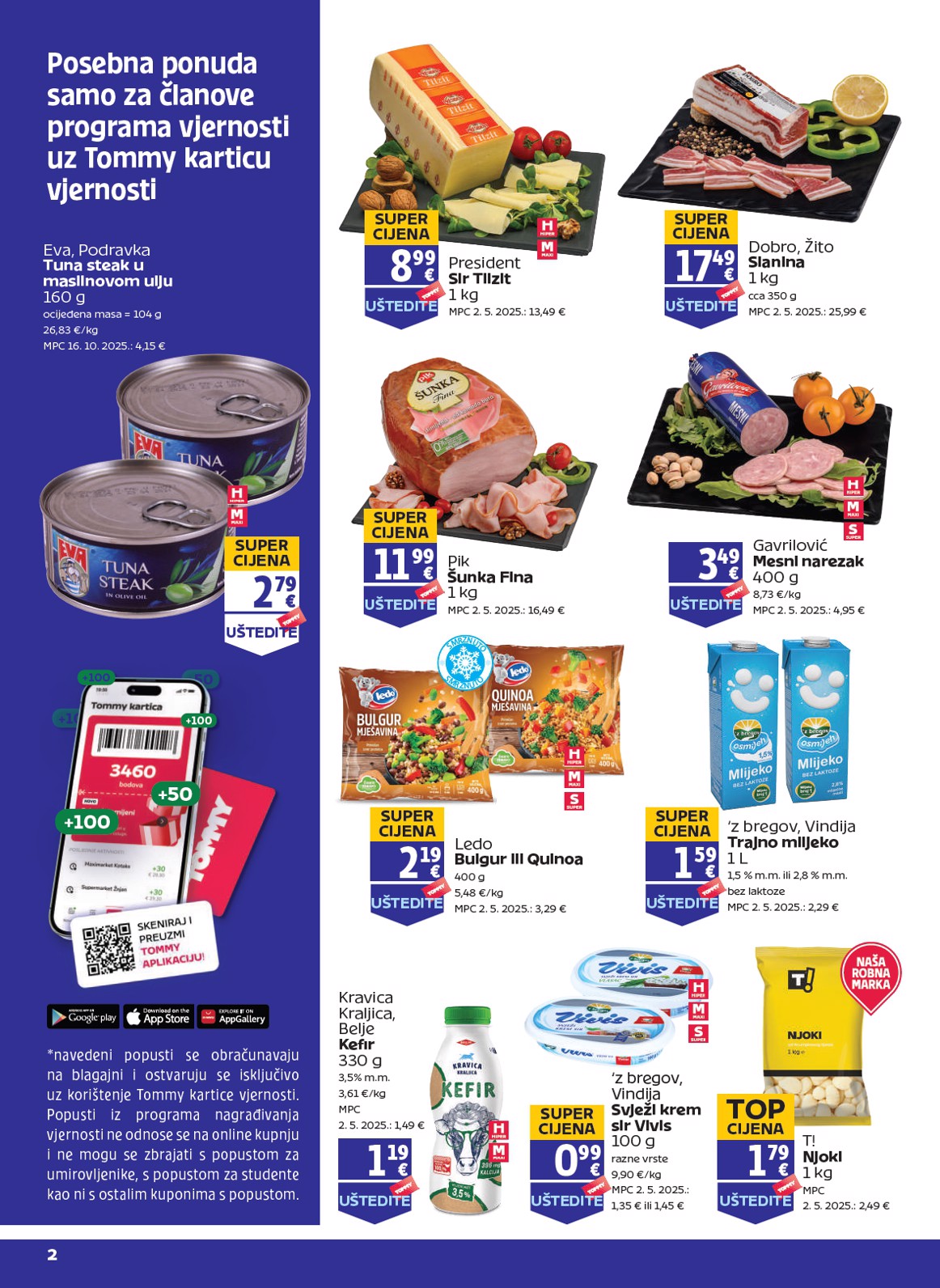 tommy - Prelistajte katalog Tommy - Pogodnosti za Tommy vjerne članove, vrijedi od 06.11. do 12.11.