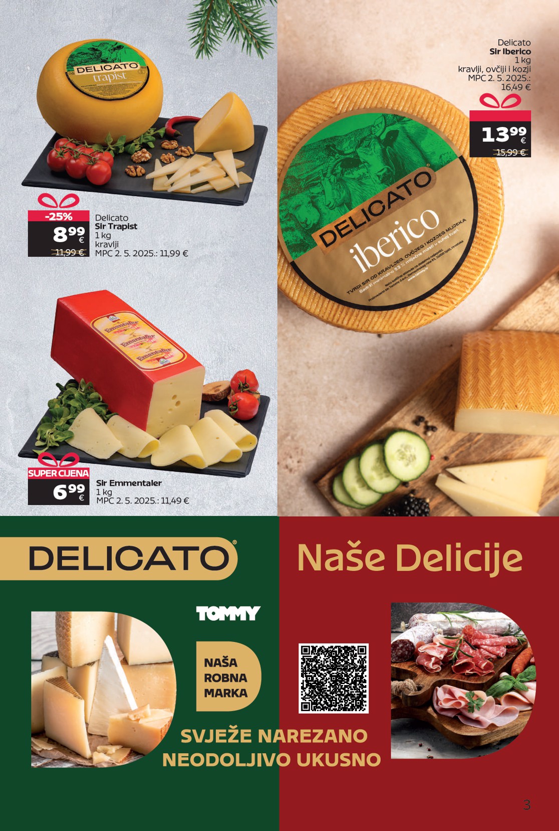 tommy - Prelistajte katalog Tommy - Blagdanska Super ponuda, vrijedi od 15.12. do 04.01. - page: 3