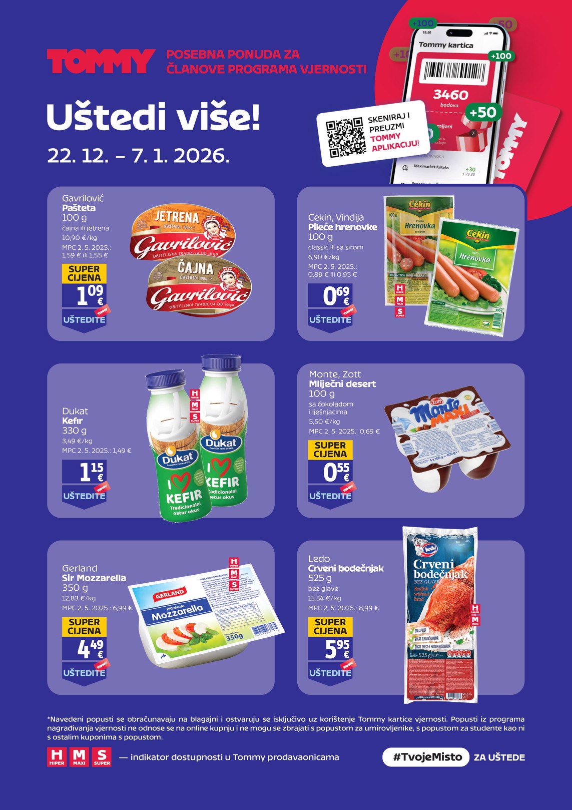 tommy - Prelistajte katalog Tommy - Pogodnosti za Tommy vjerne članove, vrijedi od 22.12. do 07.01.