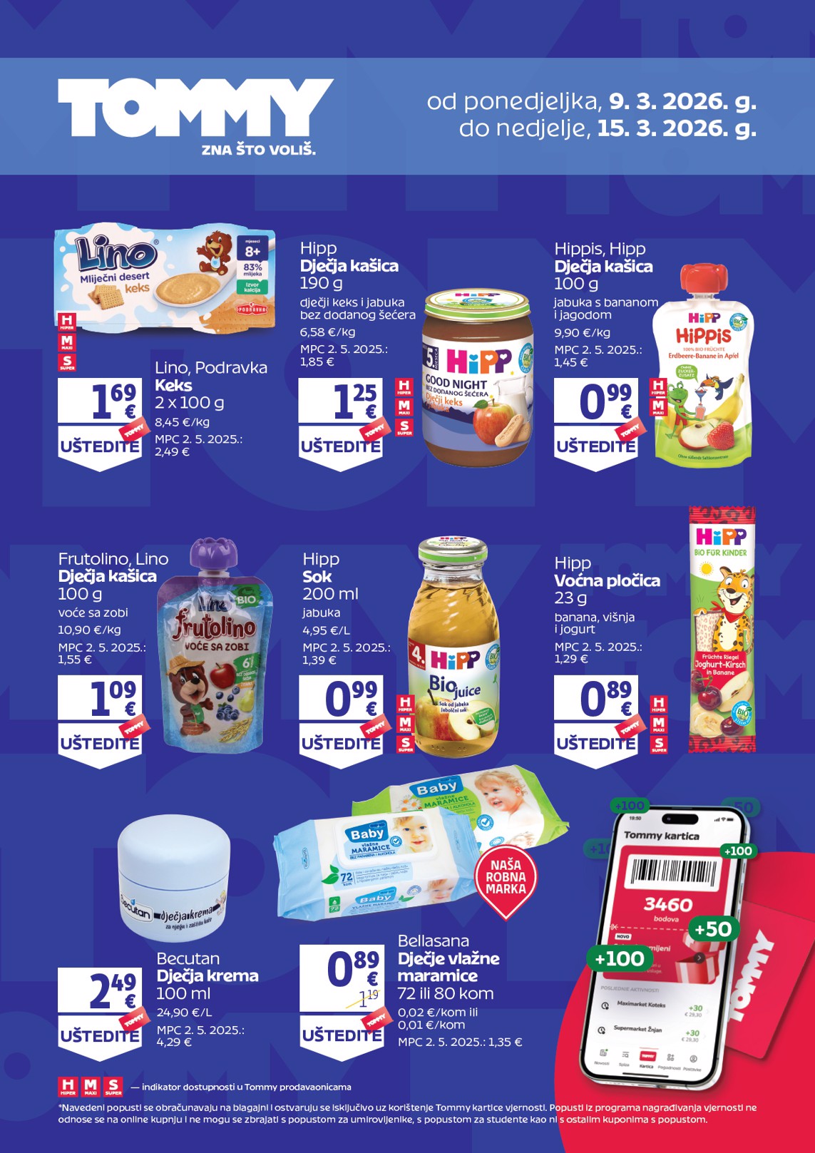 tommy - Prelistajte katalog Tommy - Dodatne pogodnosti za Tommy vjerne članove, vrijedi od 09.03.2026 do 15.03.2026