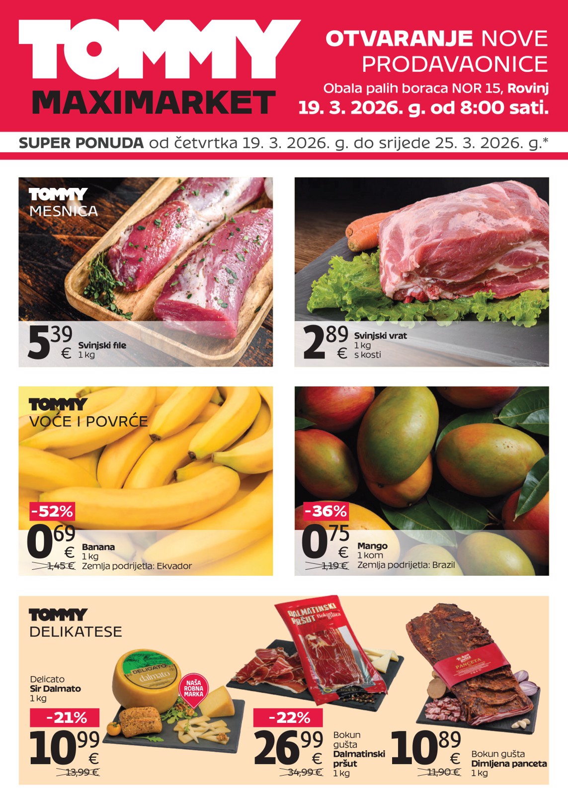 tommy - Prelistajte katalog Tommy - Super ponuda povodom otvaranja u Rovinju, vrijedi od 19.03.2026 do 25.03.2026 - page: 1