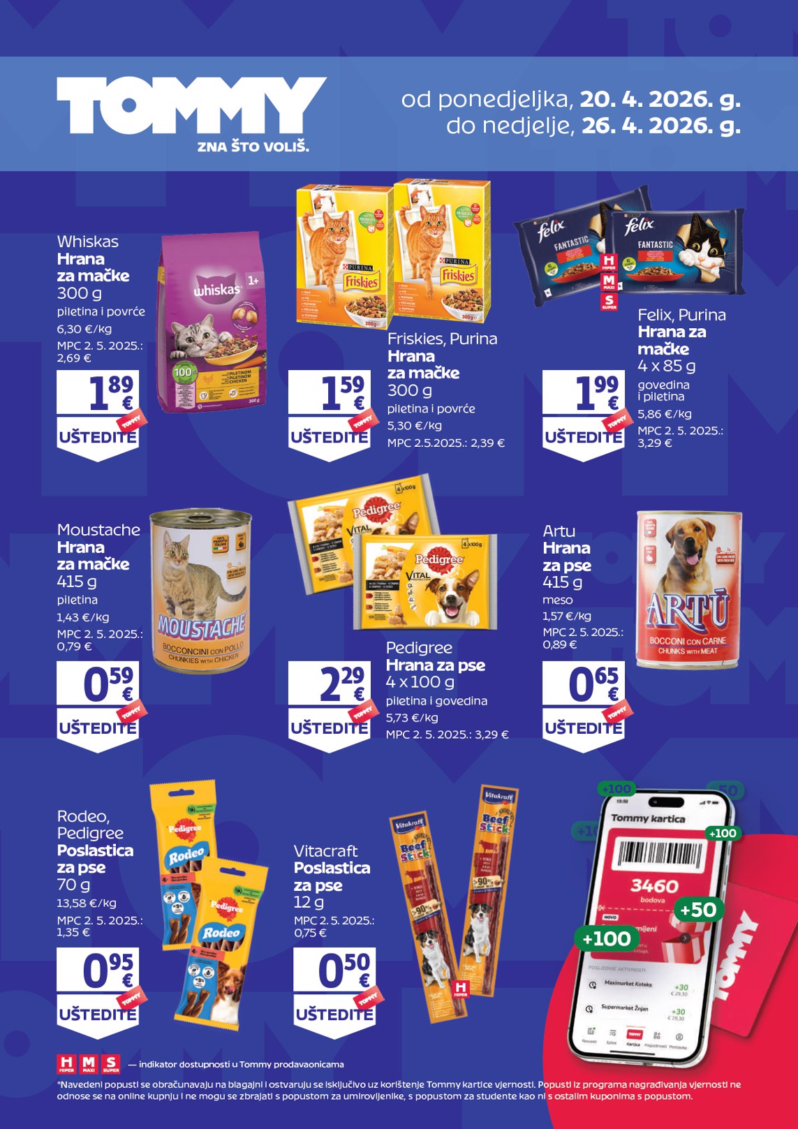 tommy - Aktualni Tommy - Dodatne pogodnosti za Tommy vjerne članove katalog vrijedi od ponedjeljka 20.04.2026 do nedjelje 26.04.2026