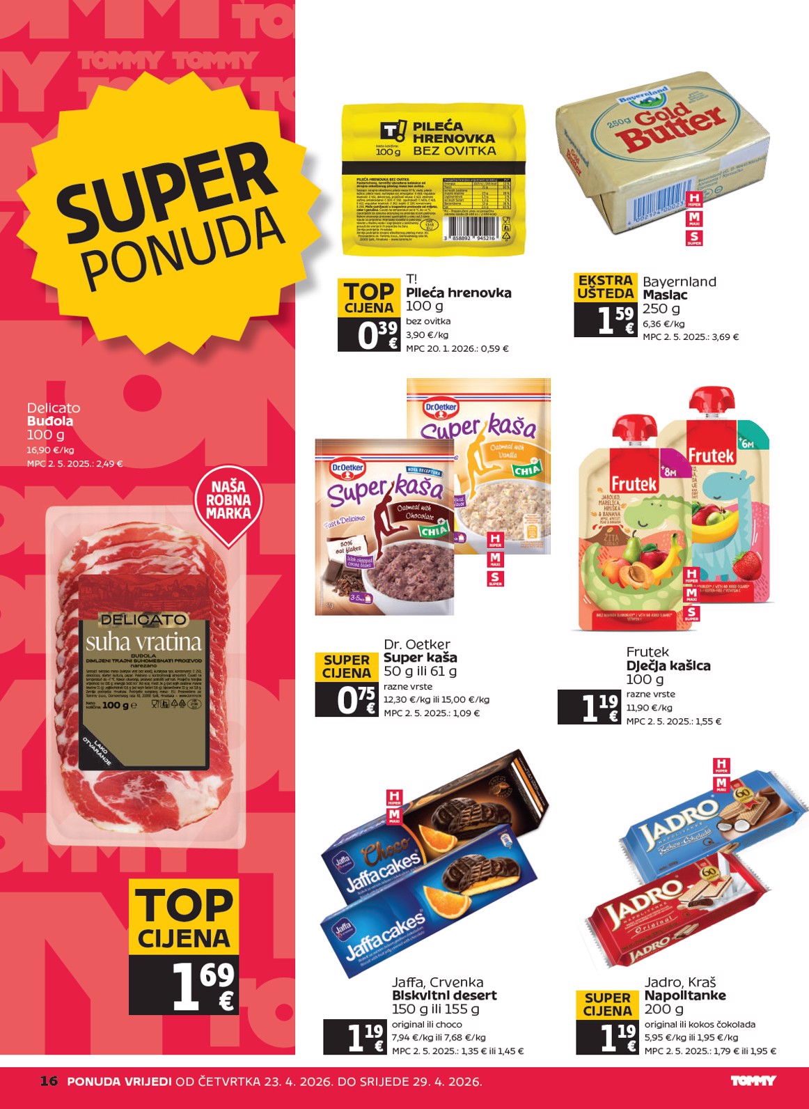 tommy - Budući Tommy letak vrijedi od četvrtka 23.04.2026 do srijede 29.04.2026 - page: 16