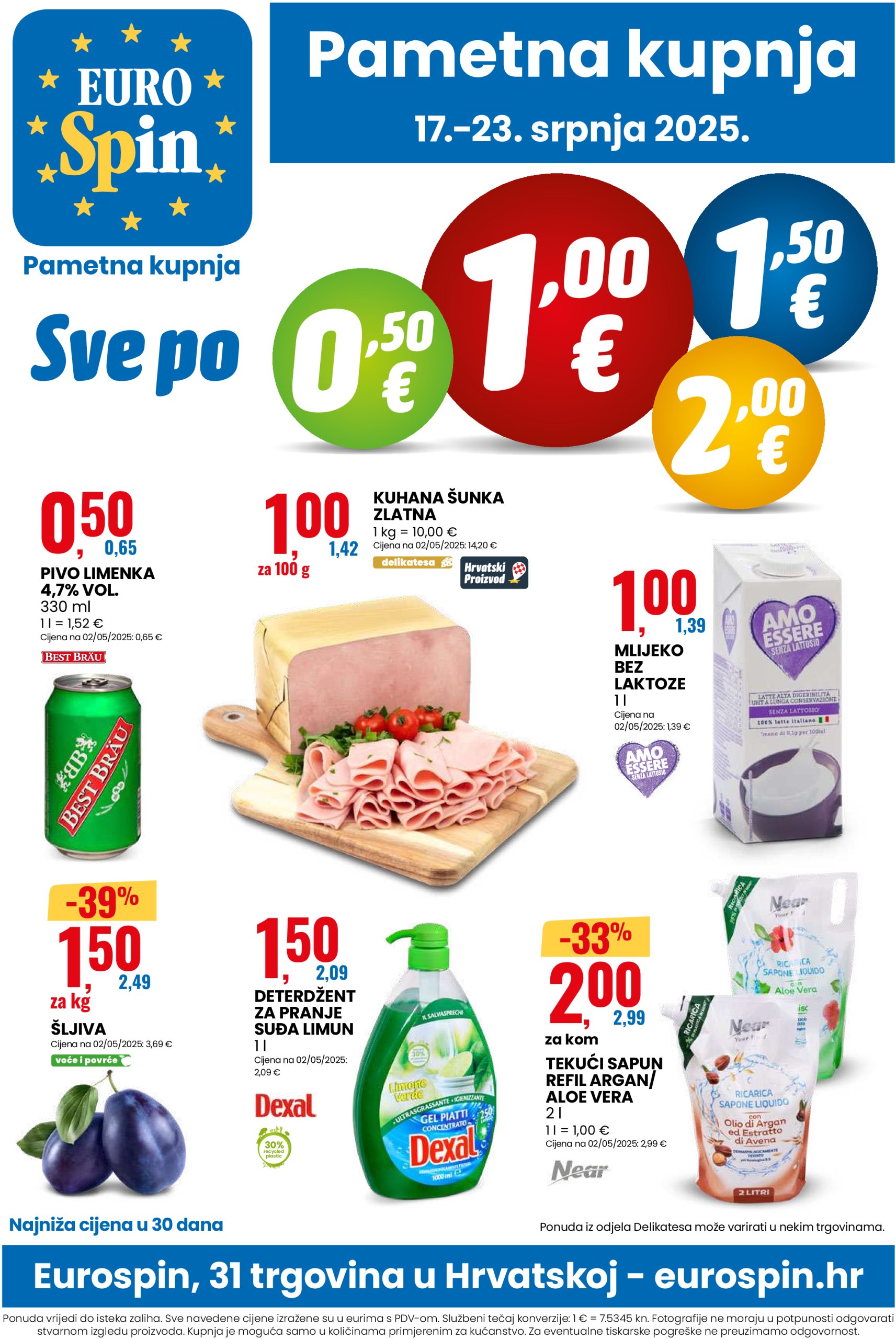 eurospin - Prelistajte katalog Eurospin, vrijedi od 17.07. do 23.07.