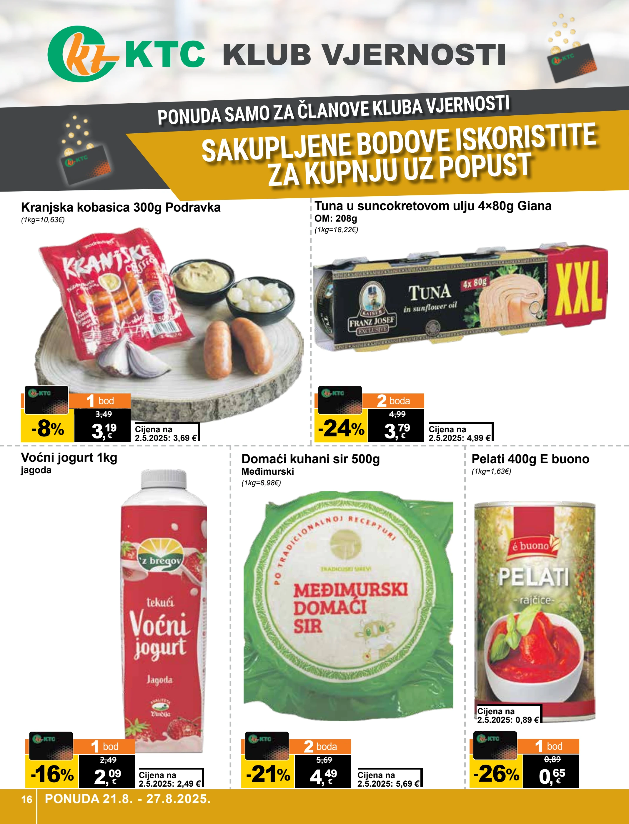 ktc - Prelistajte katalog KTC, vrijedi od 21.08. do 27.08. - page: 16 ktc - Prelistajte katalog KTC, vrijedi od 21.08. do 27.08. - page: 16