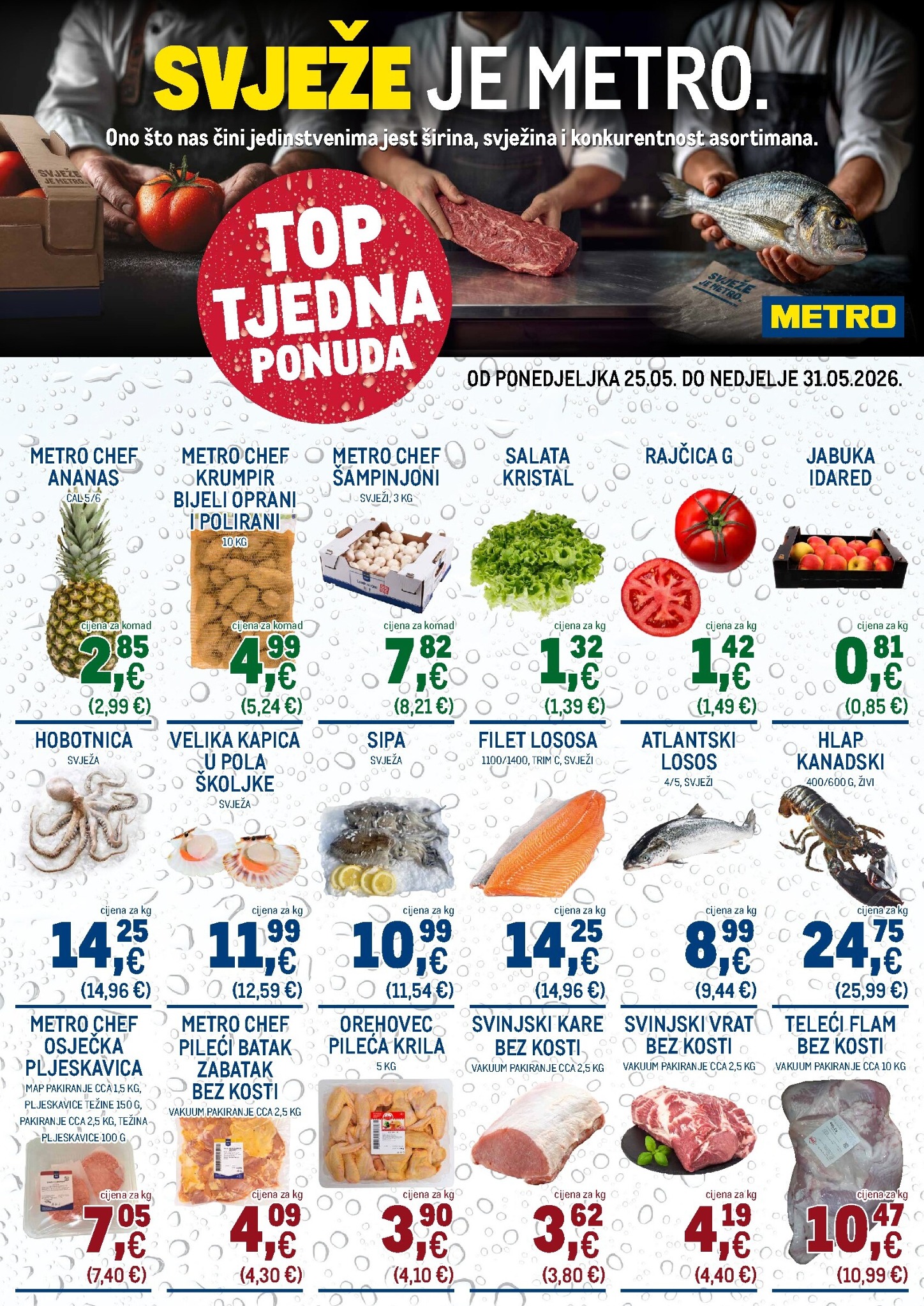 metro - Aktualni katalog Metro - Top tjedna ponuda od ponedjeljka, 25.05.2026 do nedjelje, 31.05.2026