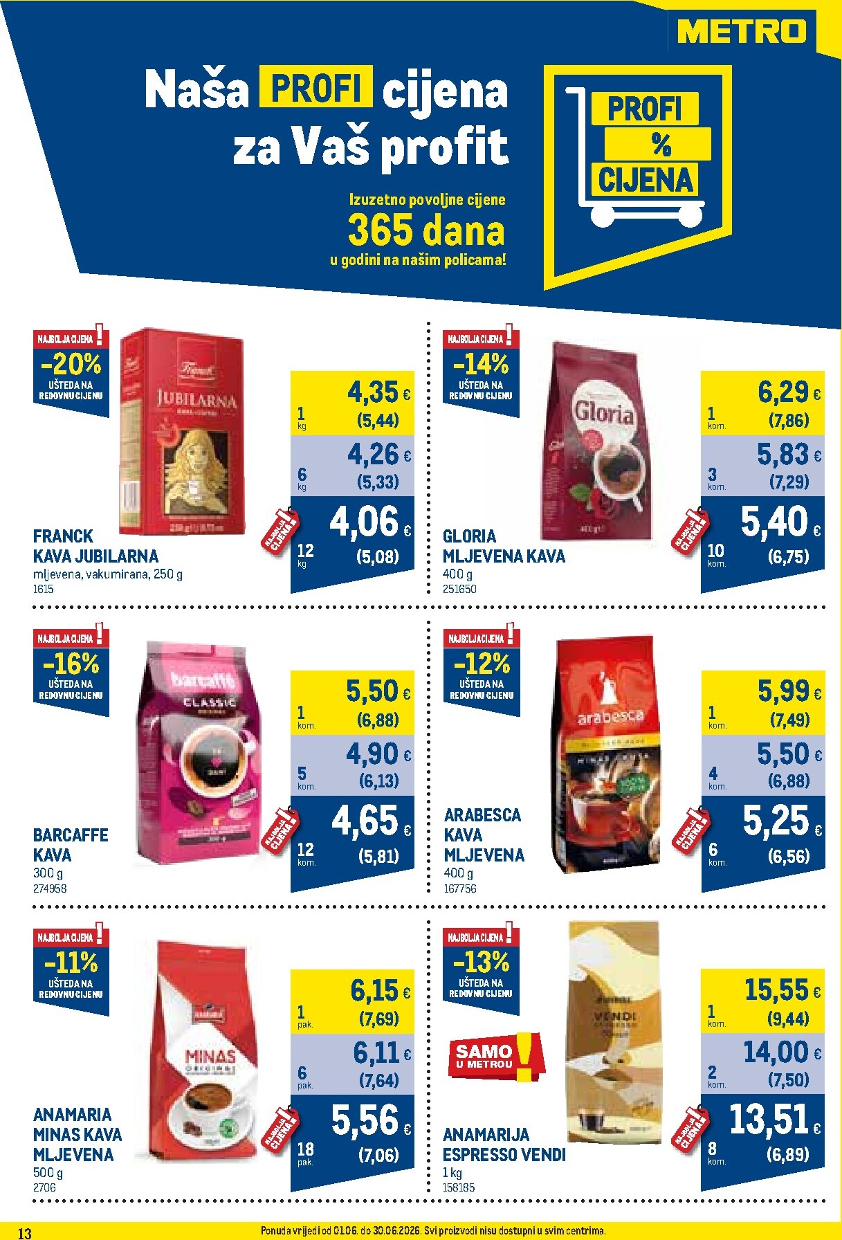 metro - Aktualni katalog Metro - Profi cijena od ponedjeljka, 01.06.2026 do utorka, 30.06.2026 - page: 13