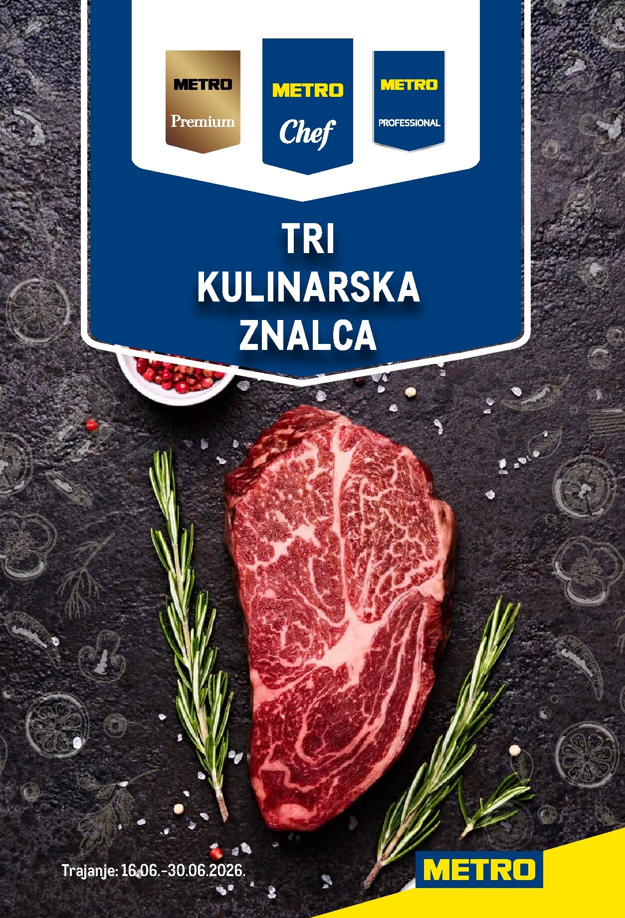 metro - Aktualni katalog Metro - Tri kulinarska znalca od utorka, 16.06.2026 do utorka, 30.06.2026