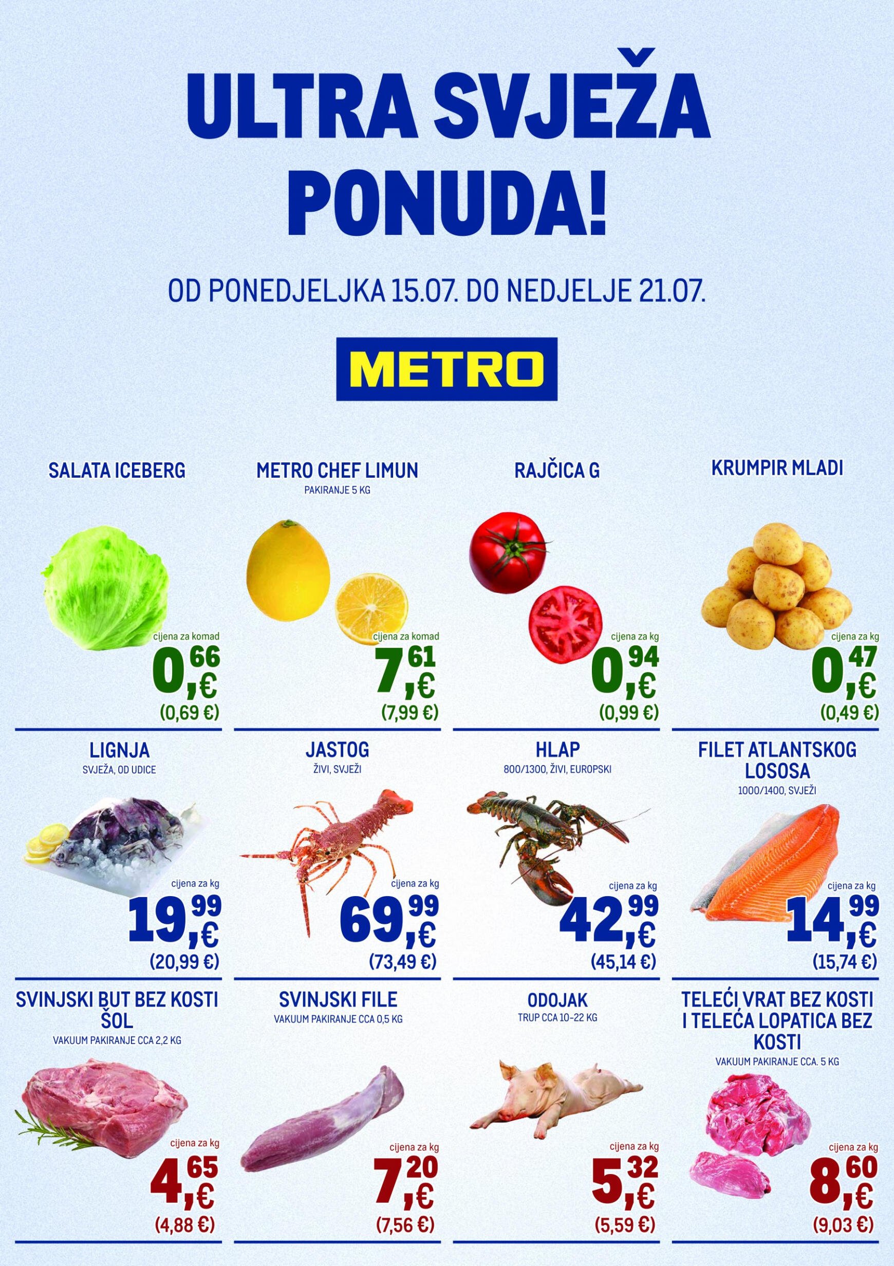 metro - Novi katalog Metro - Ultra svježa ponuda 15.07. - 21.07.