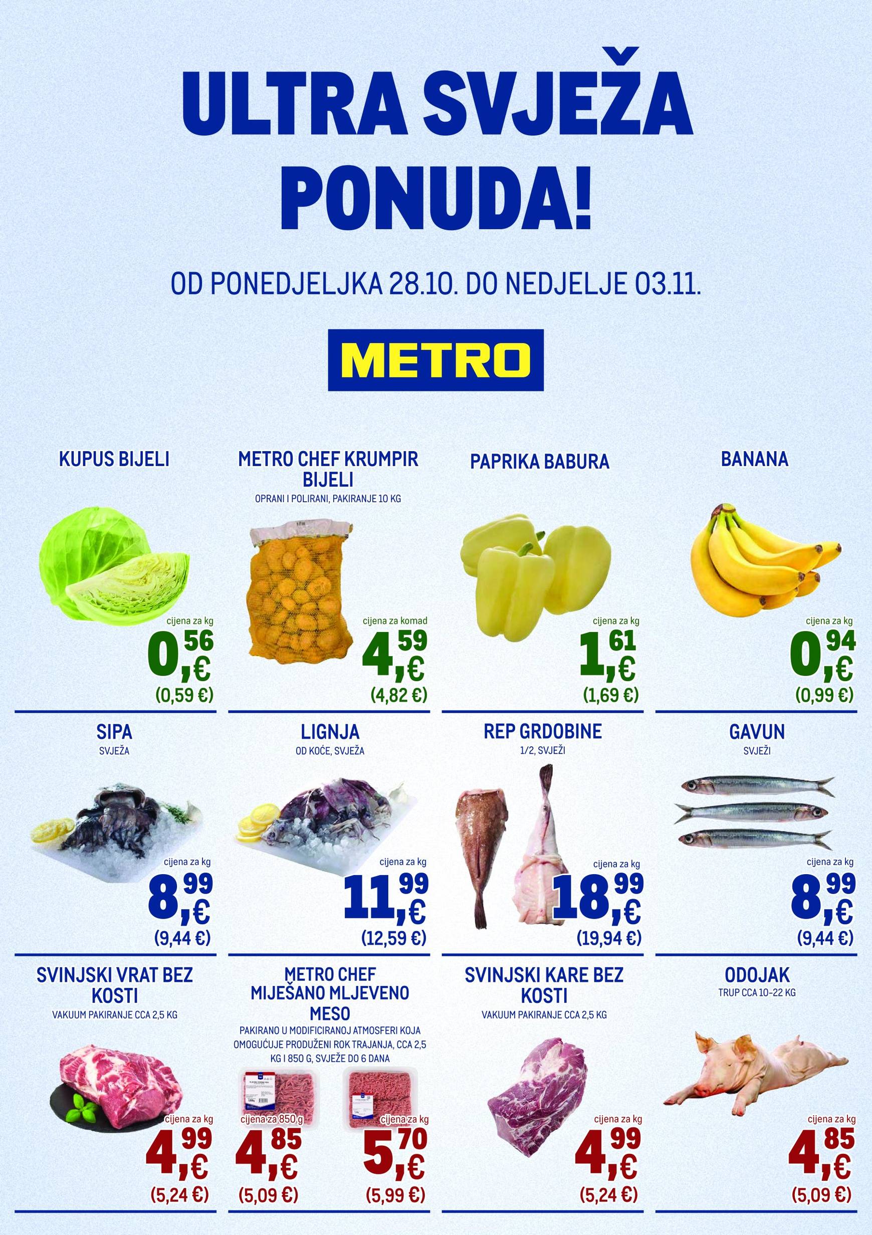 metro - Metro - Ultra svježa ponuda katalog vrijedi od 28.10. do 03.11.