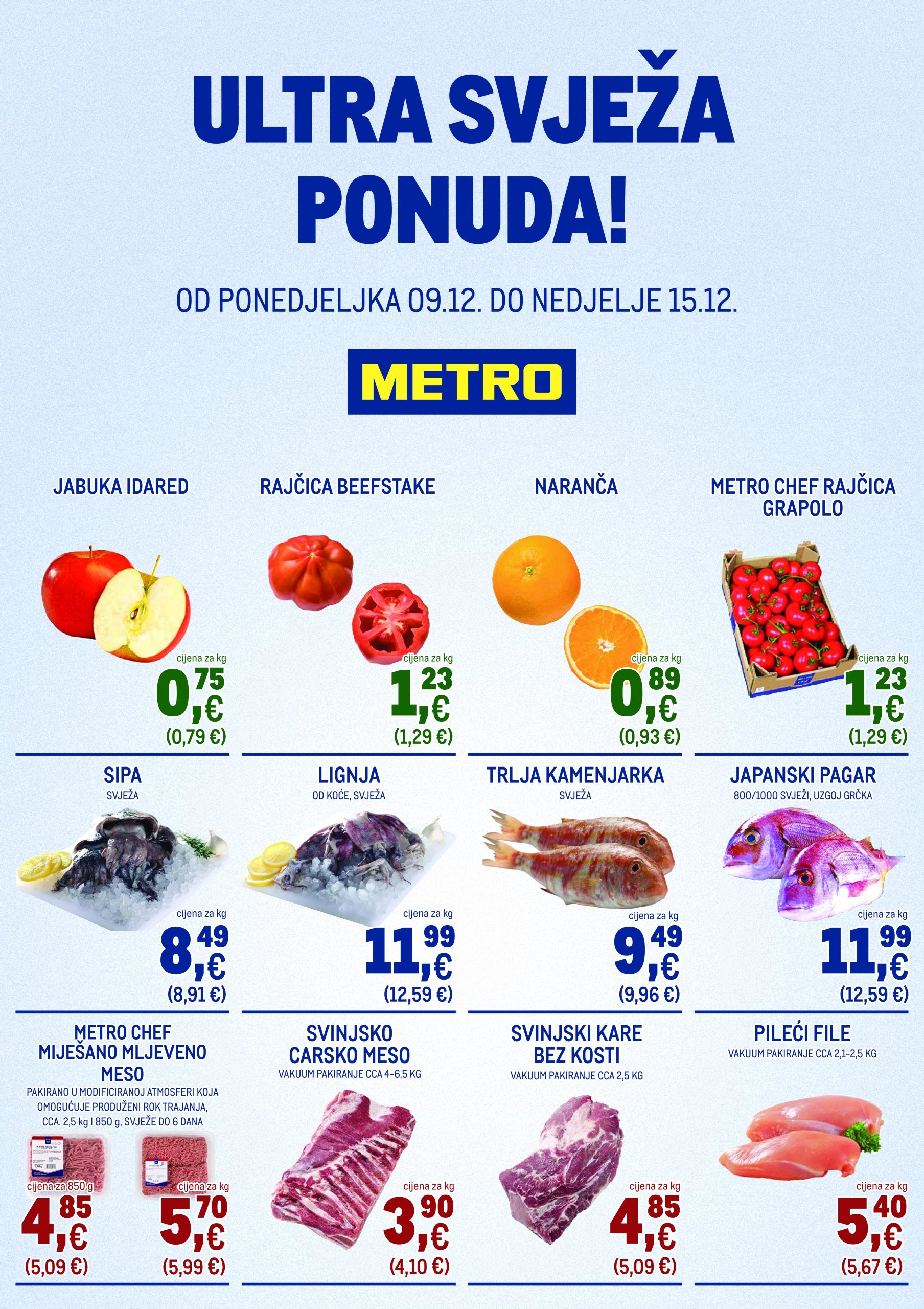 metro - Metro - Ultra svježa ponuda katalog vrijedi od 09.12. do 15.12.