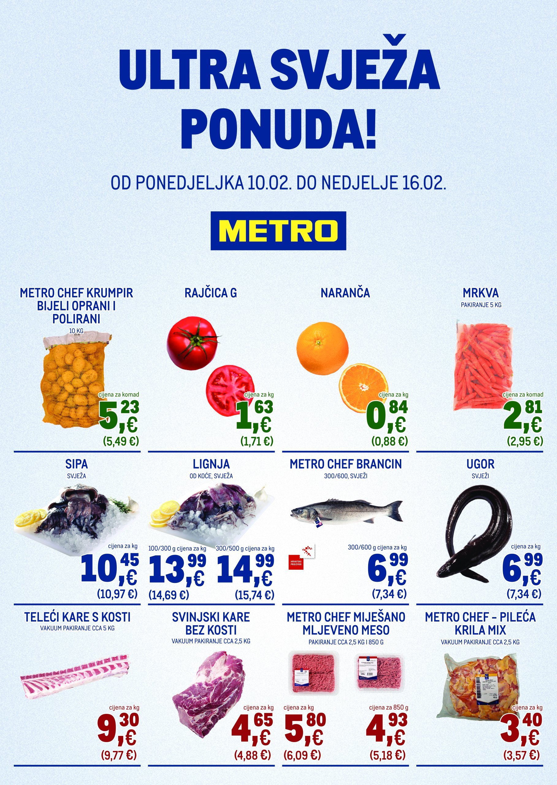 metro - Metro - Ultra svježa ponuda katalog vrijedi od 10.02. do 16.02.