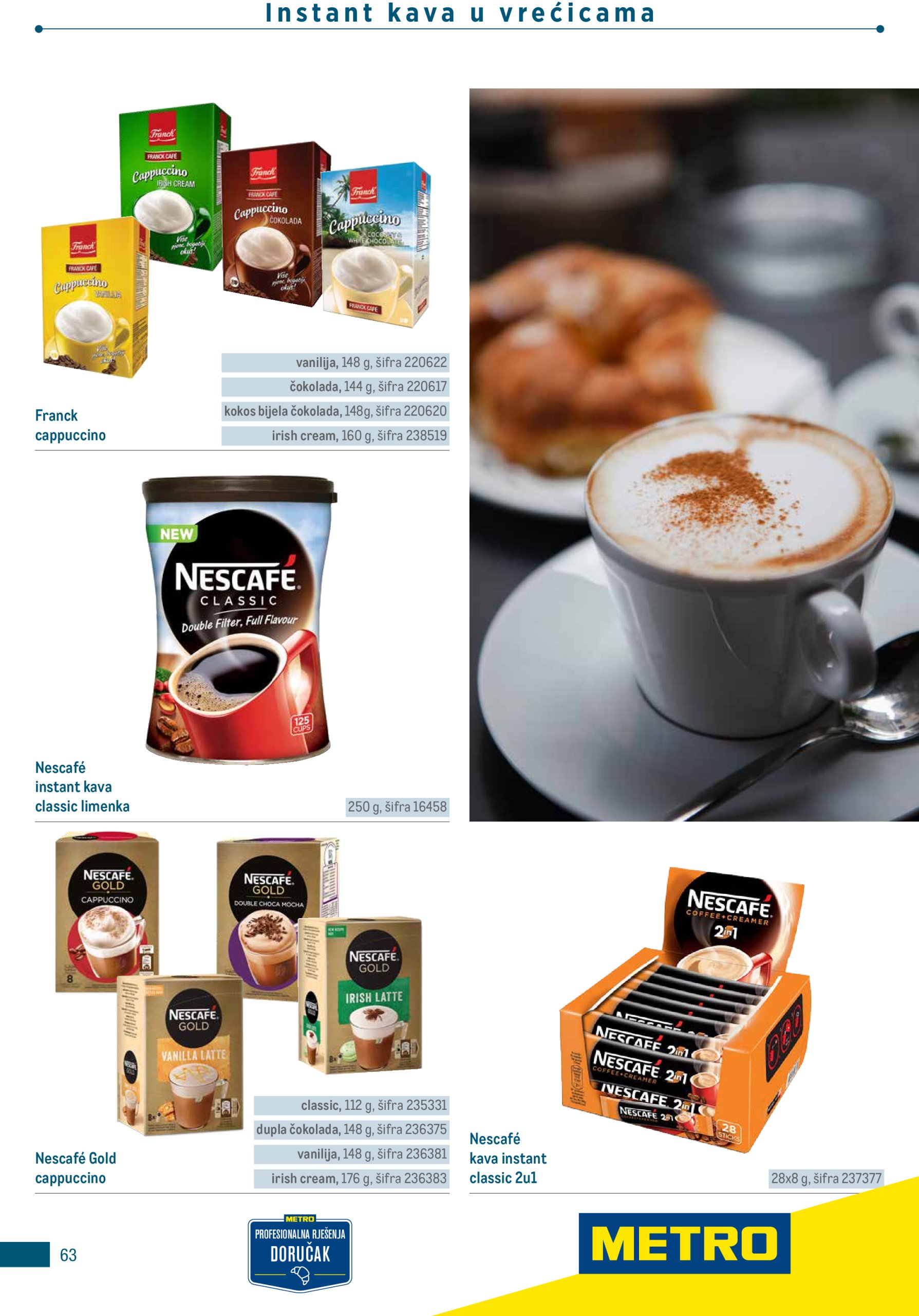 metro - Metro - Poslovna rješenja - Doručak katalog vrijedi od 25.04. do 30.09. - page: 63 metro - Metro - Poslovna rješenja - Doručak katalog vrijedi od 25.04. do 30.09. - page: 63